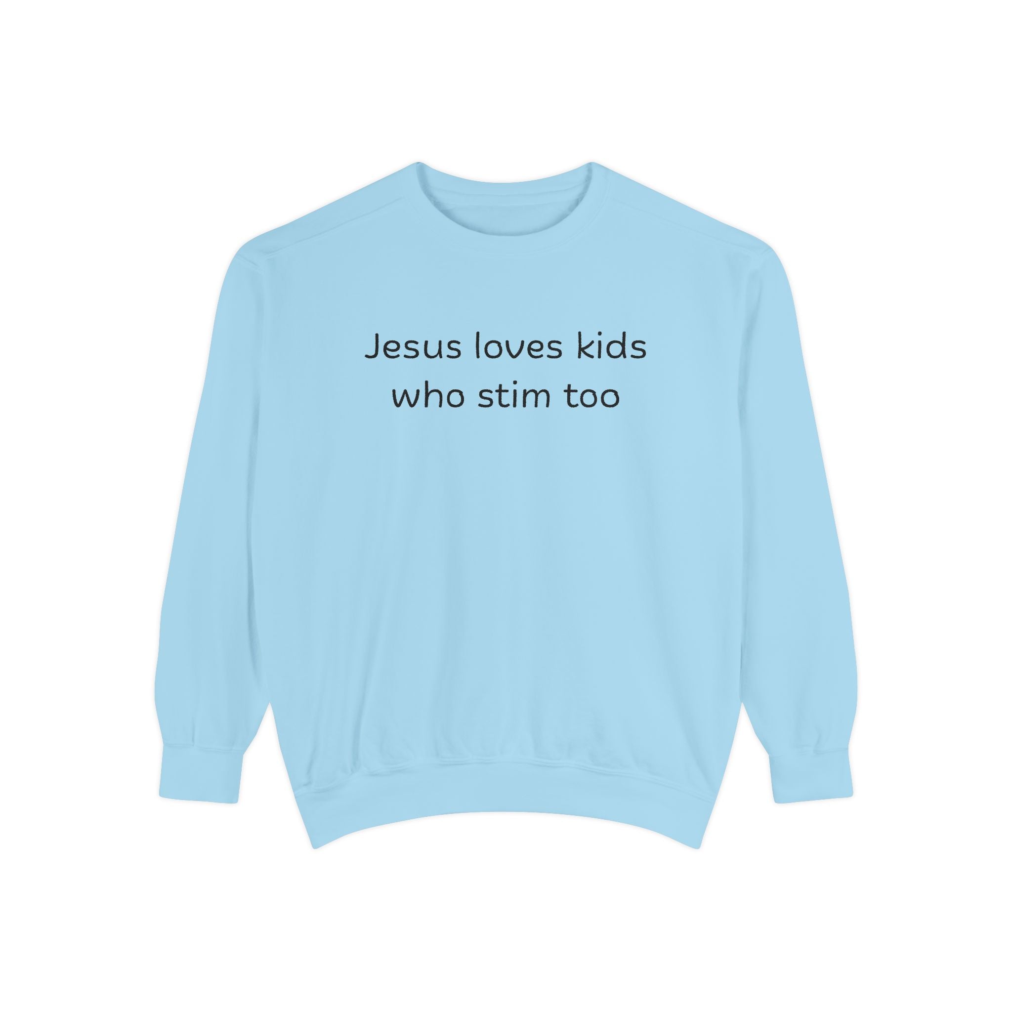 Jesus loves kids who stim too sweatshirt | neurodiversity advocacy
