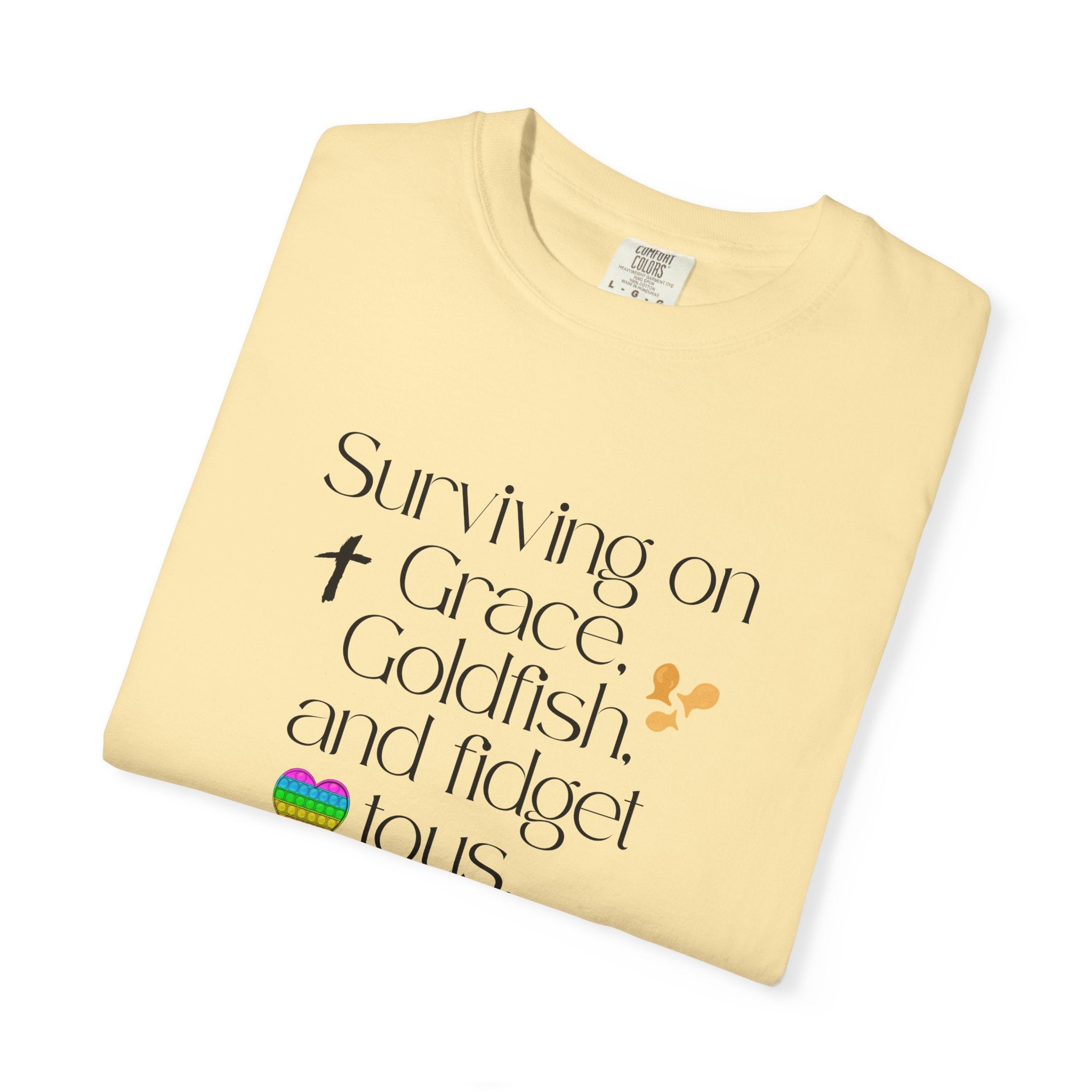 Surviving on Grace, Goldfish & Fidget Toys T-Shirt