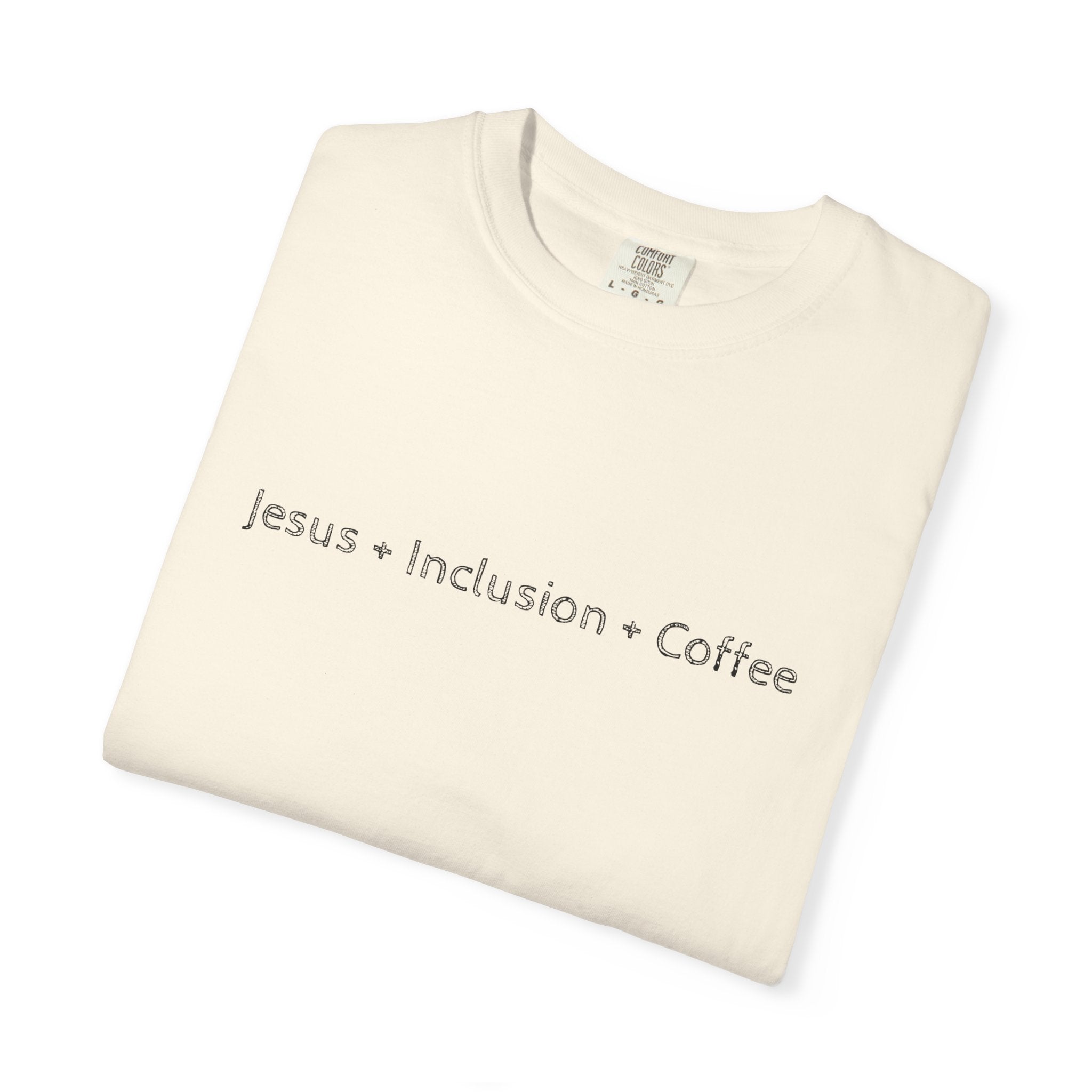 Jesus • Inclusion • Coffee T-Shirt