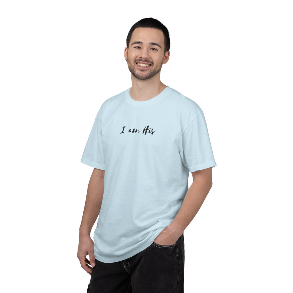 I Am His T-Shirt — Minimal Christian Scripture Tee (Isaiah 41:10 Back)