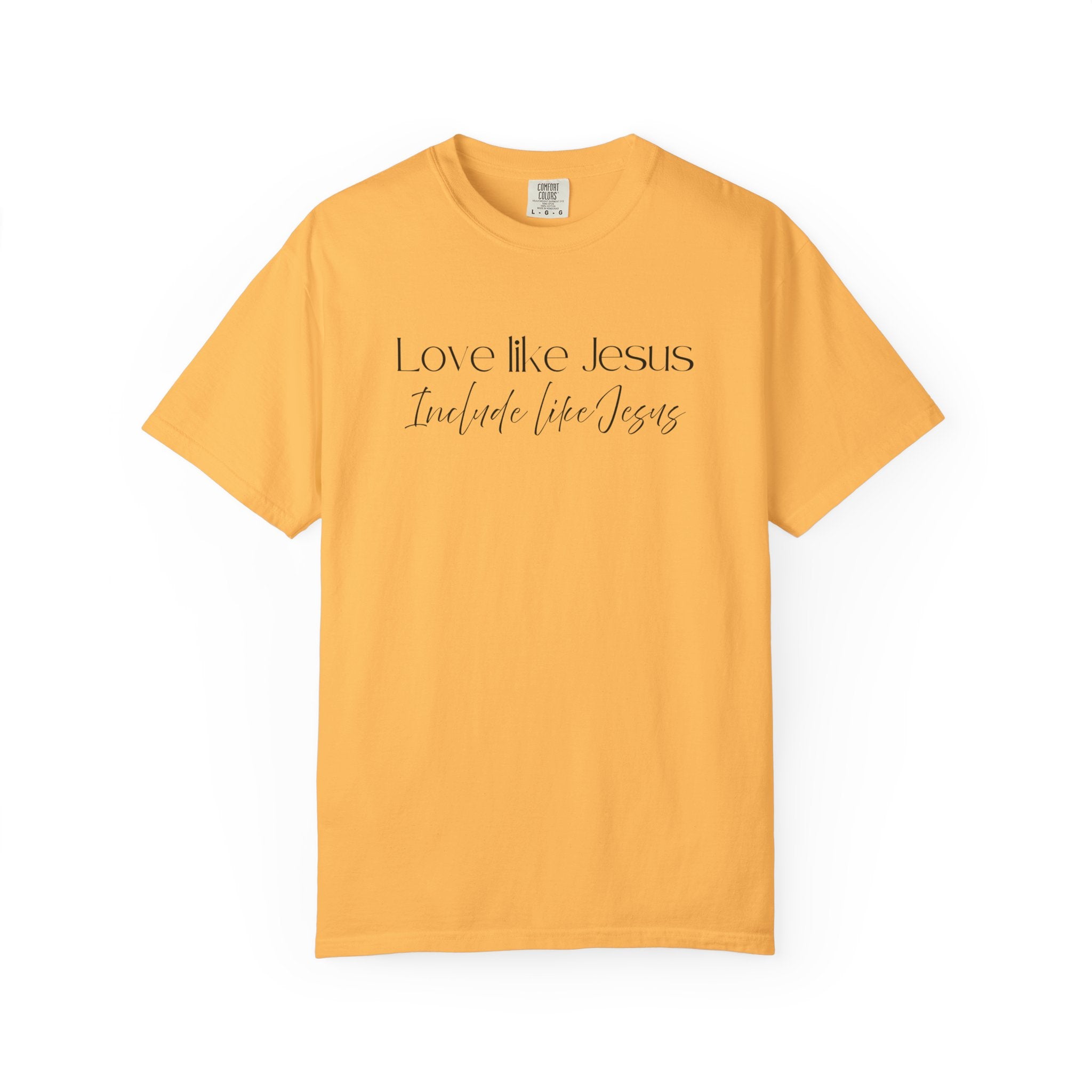 Love Like Jesus Include Like Jesus T‑Shirt — Faith Christian Graphic Tee