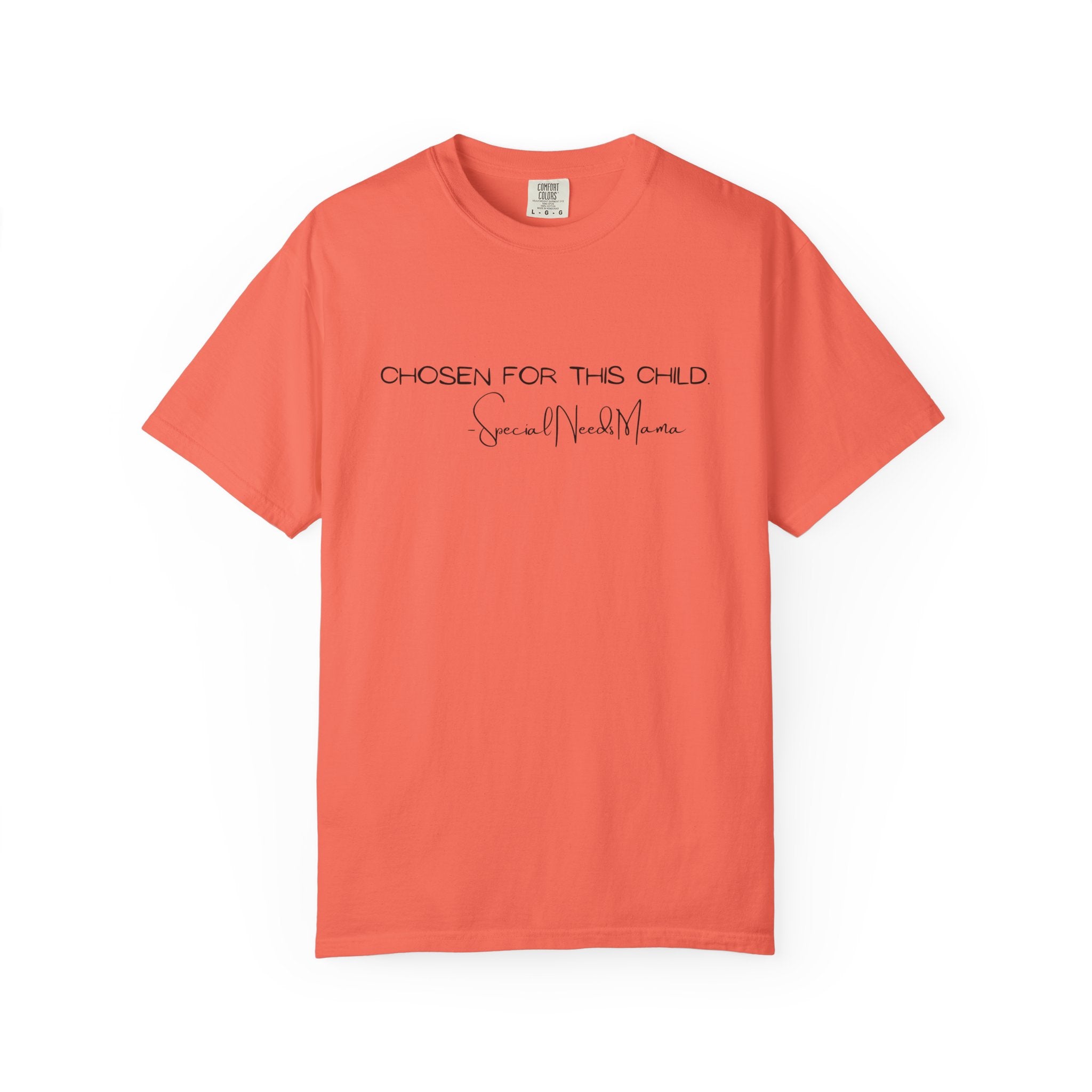Chosen For This Child T-Shirt —  Script Faith Tee