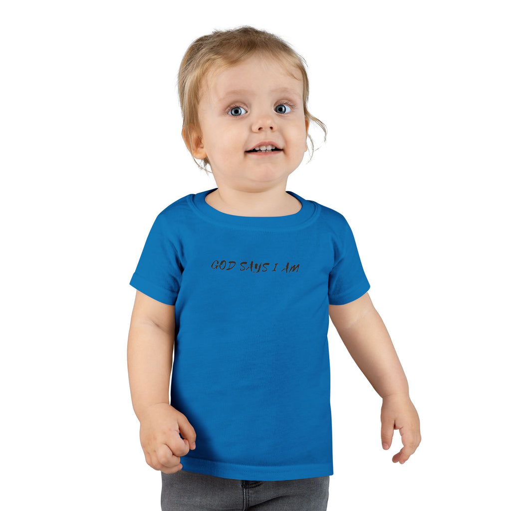 God Says I Am -Toddler Tee