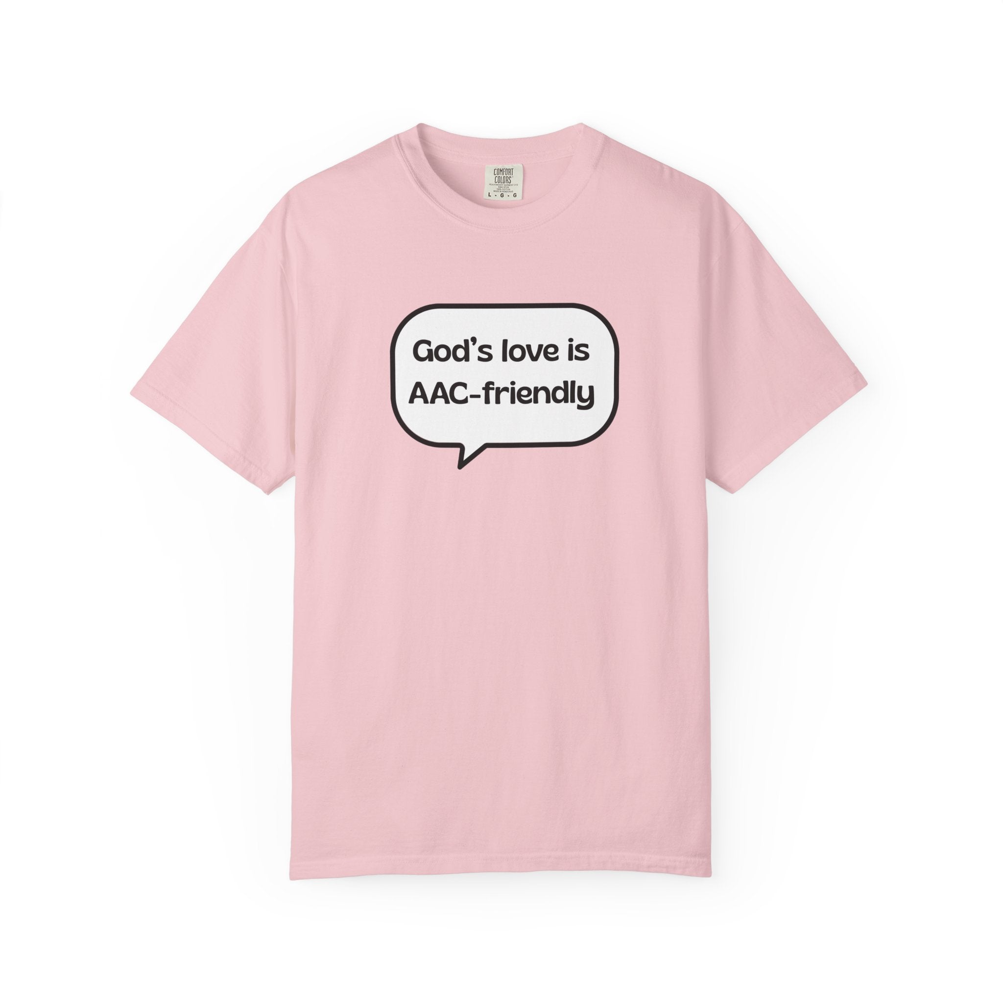 God's Love Is AAC-Friendly T-Shirt