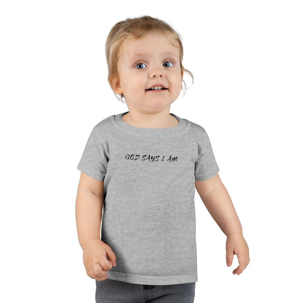 God Says I Am -Toddler Tee