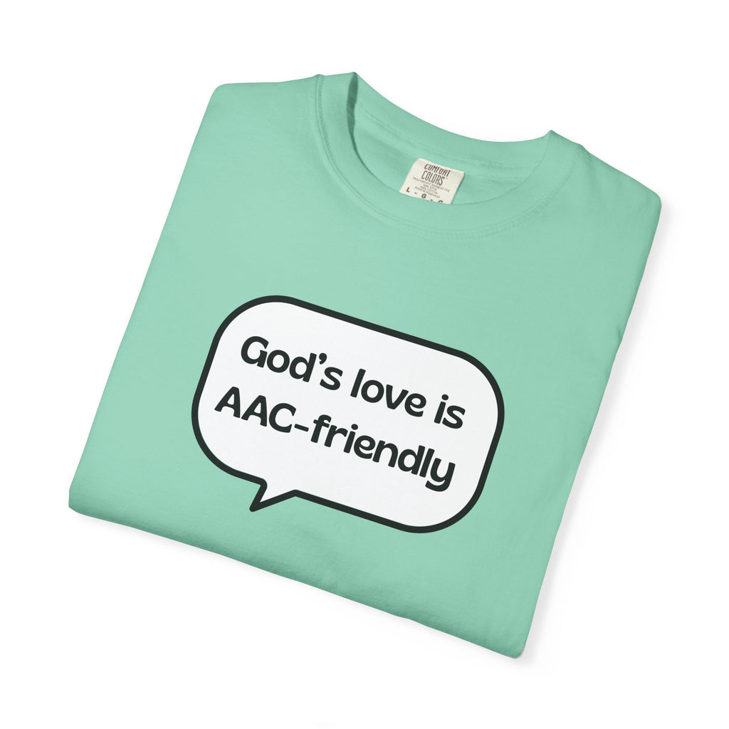 God's Love Is AAC-Friendly T-Shirt