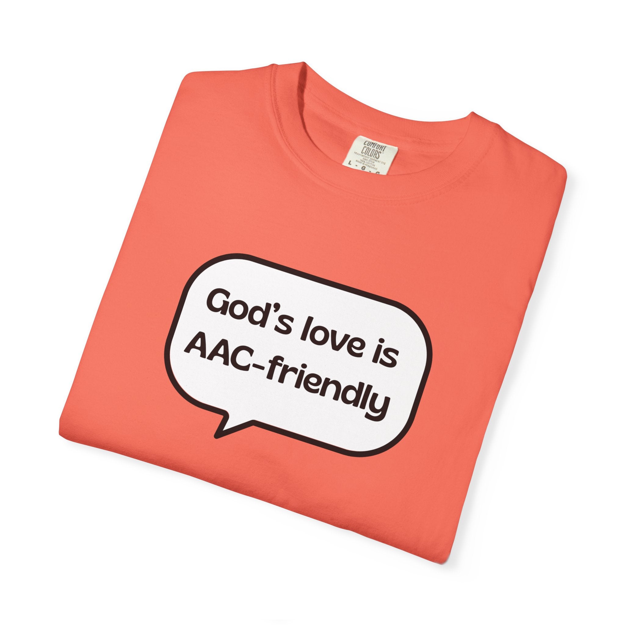 God's Love Is AAC-Friendly T-Shirt