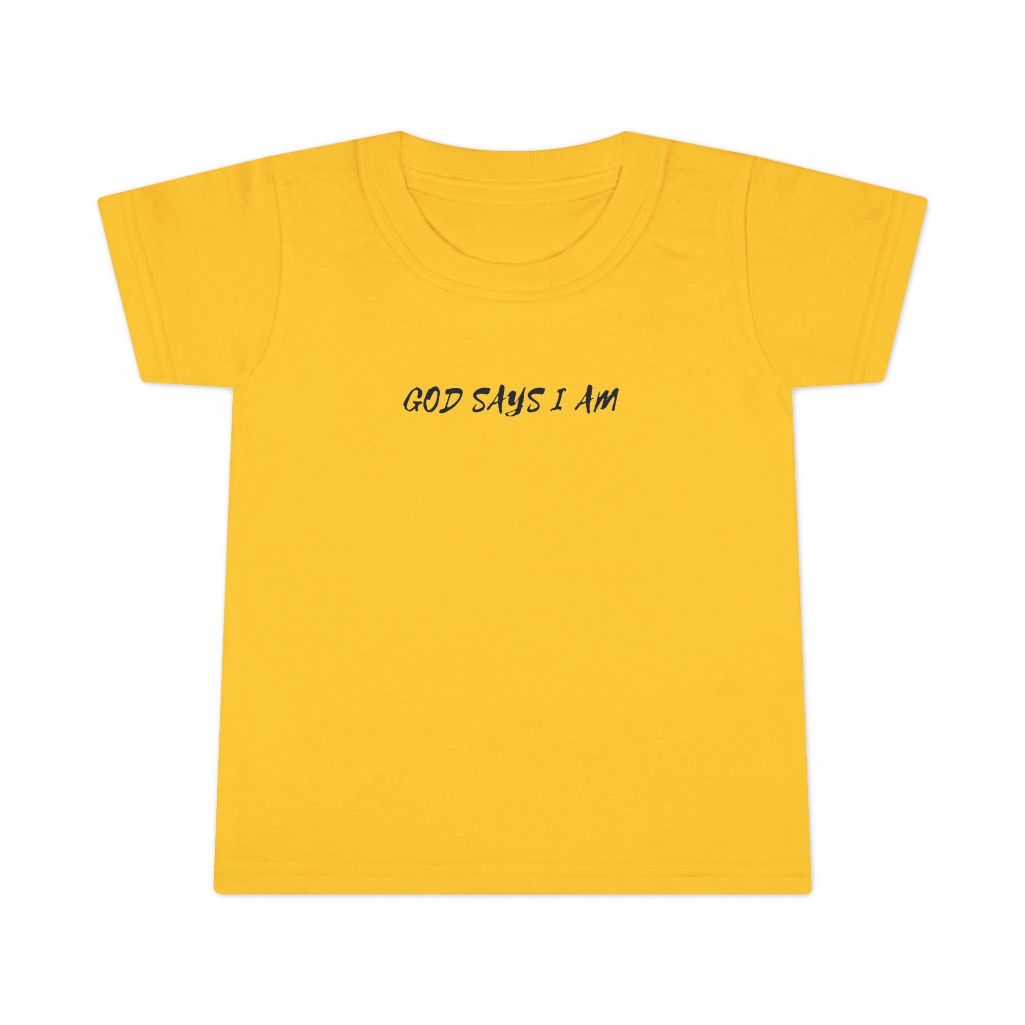 God Says I Am -Toddler Tee