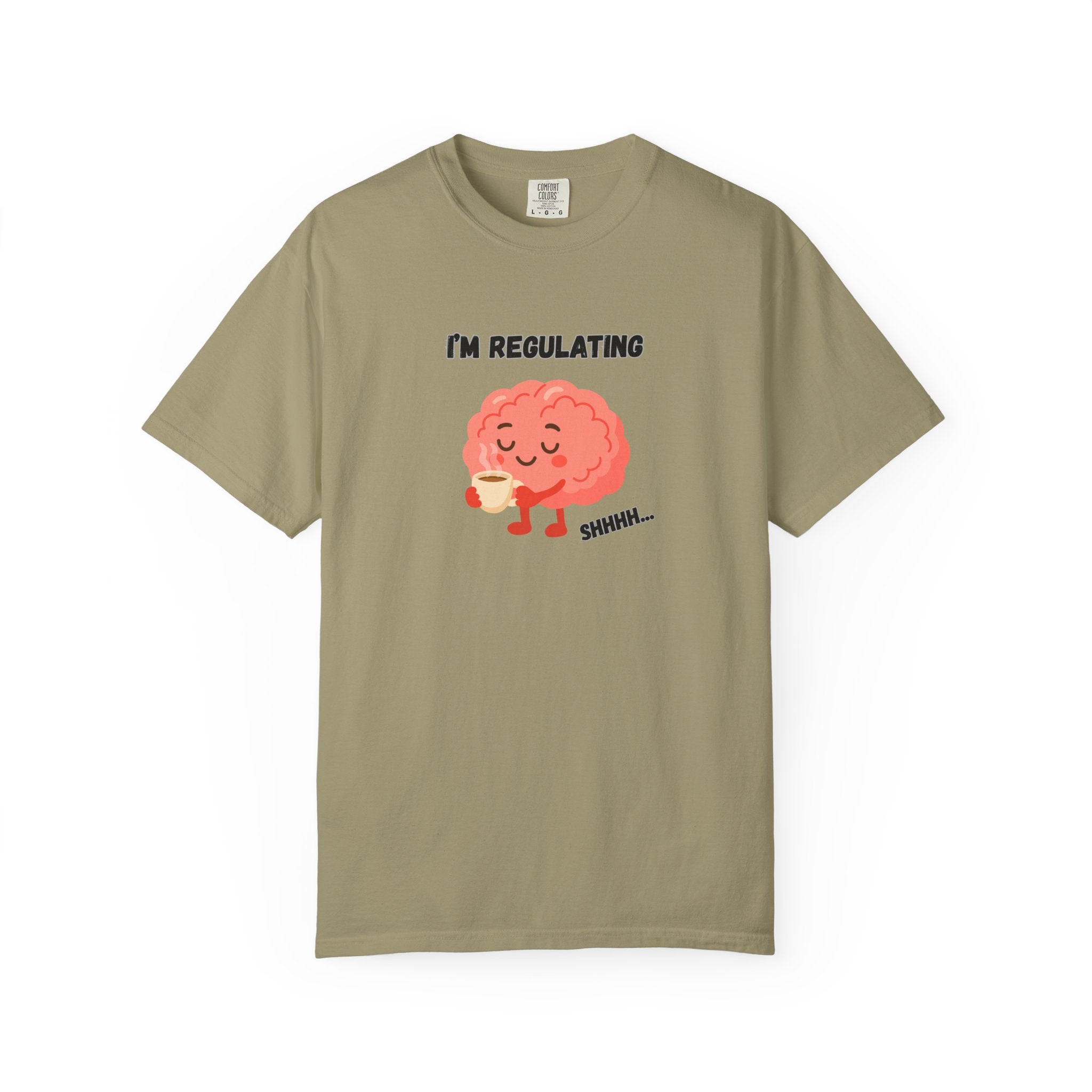 I'm Regulating Brain Tee — Cute Mental Health Awareness T-Shirt