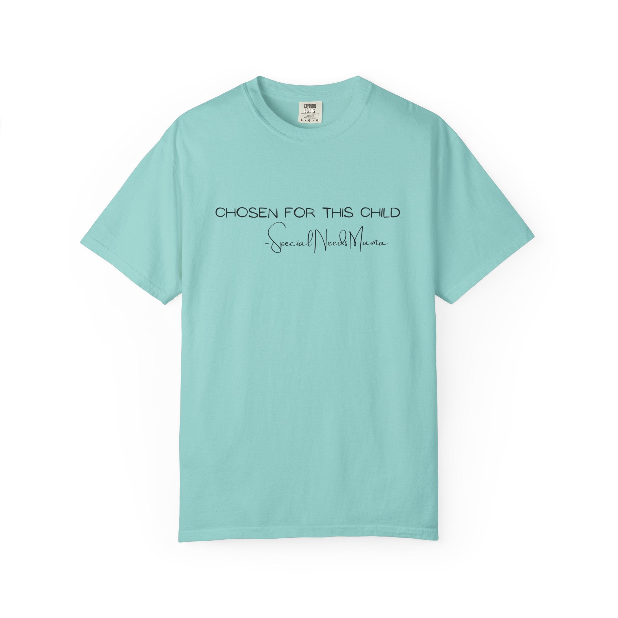 Chosen For This Child T-Shirt —  Script Faith Tee