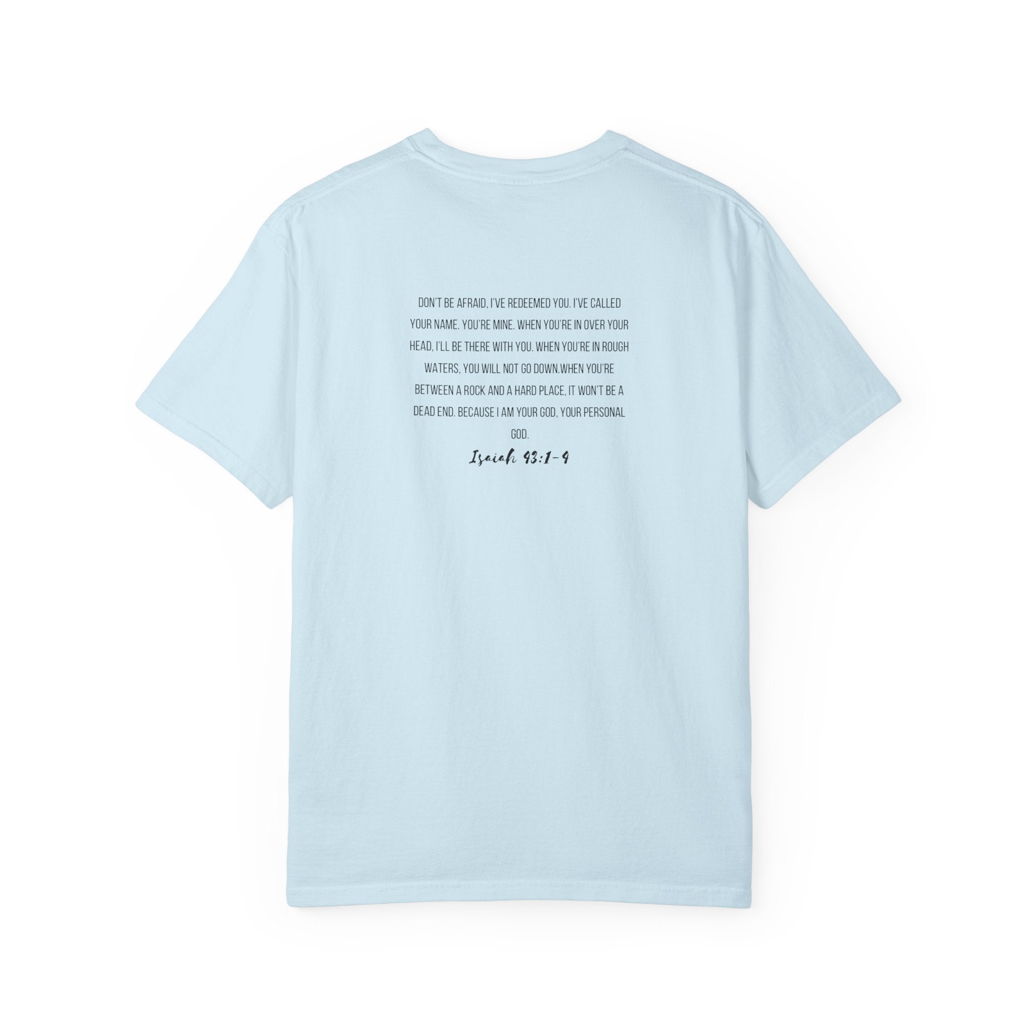 I Am His T-Shirt — Minimal Christian Scripture Tee (Isaiah 41:10 Back)