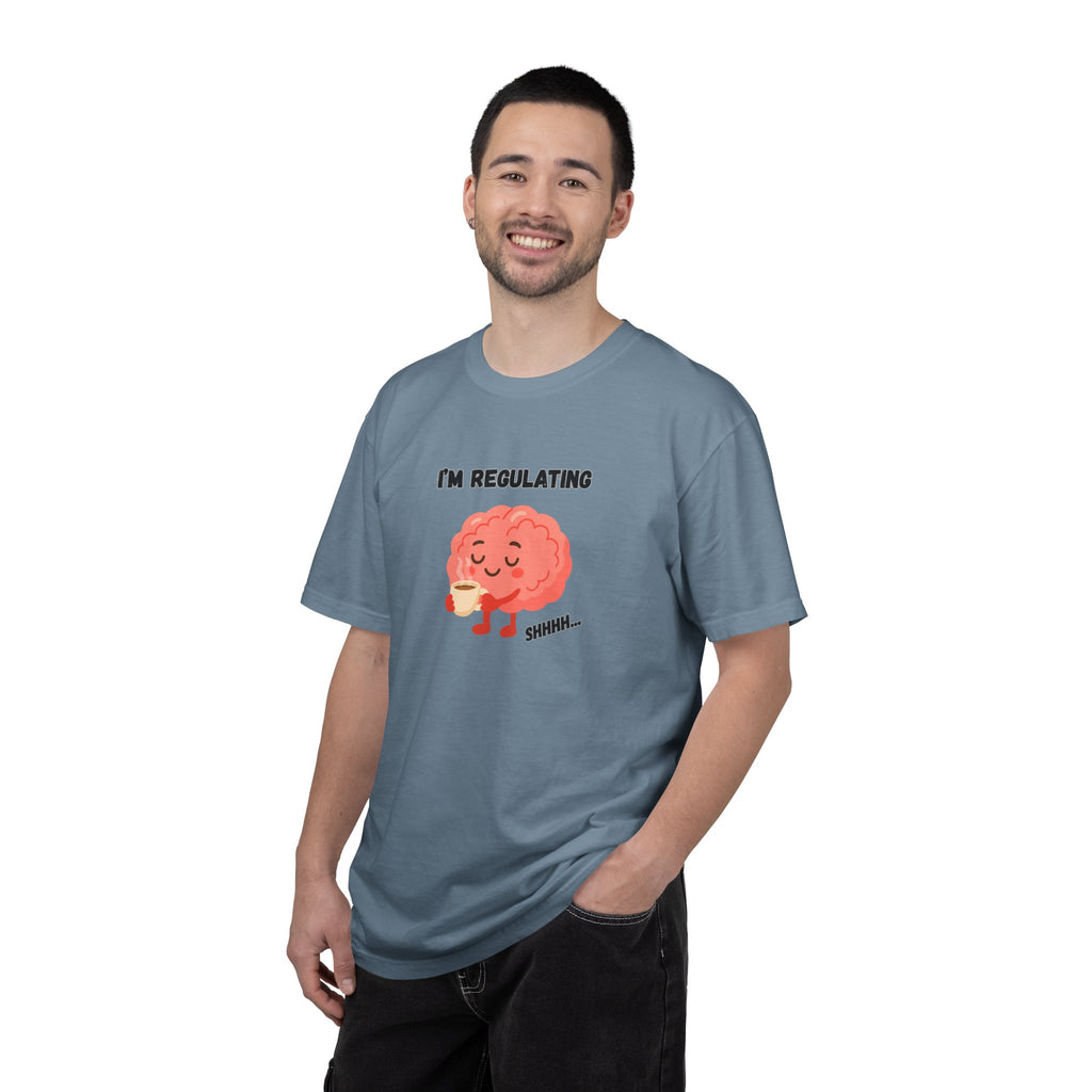 I'm Regulating Brain Tee — Cute Mental Health Awareness T-Shirt