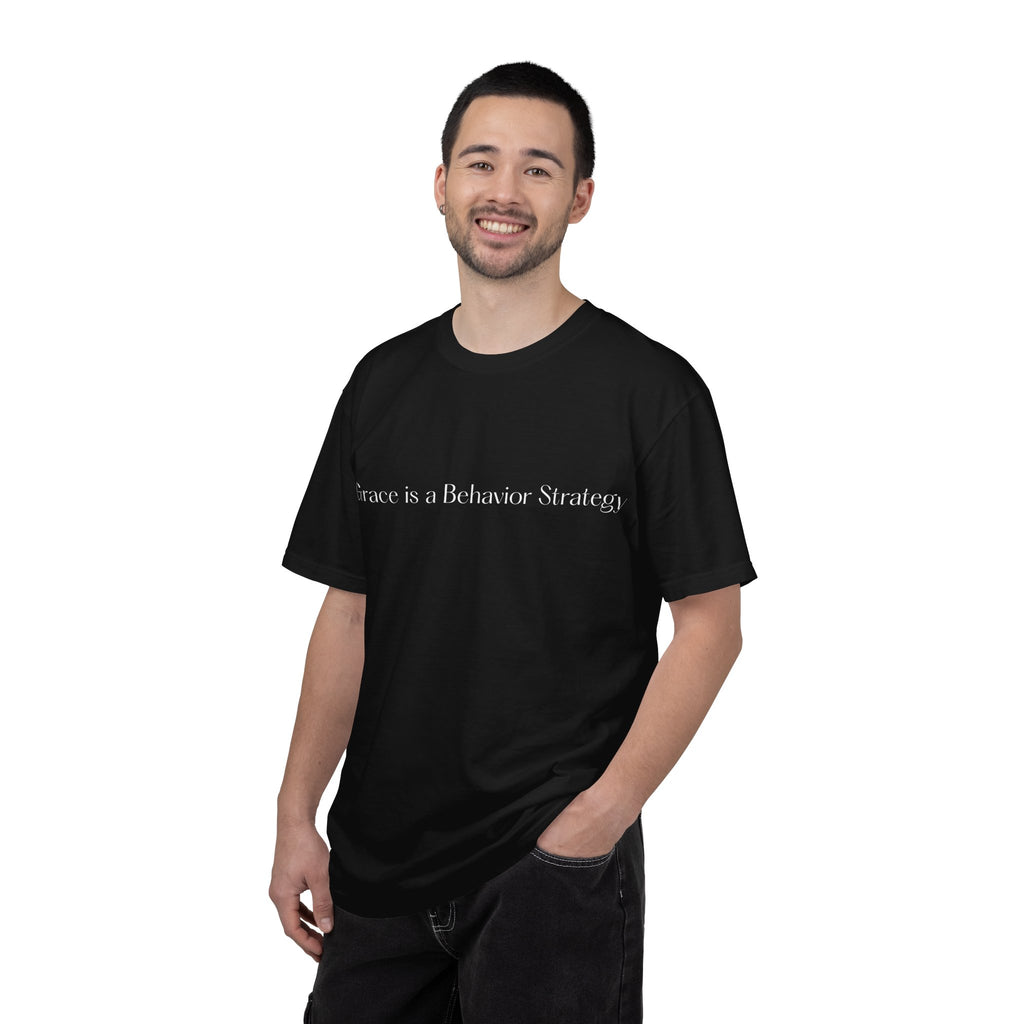 Grace Is a Behavior Strategy T-Shirt