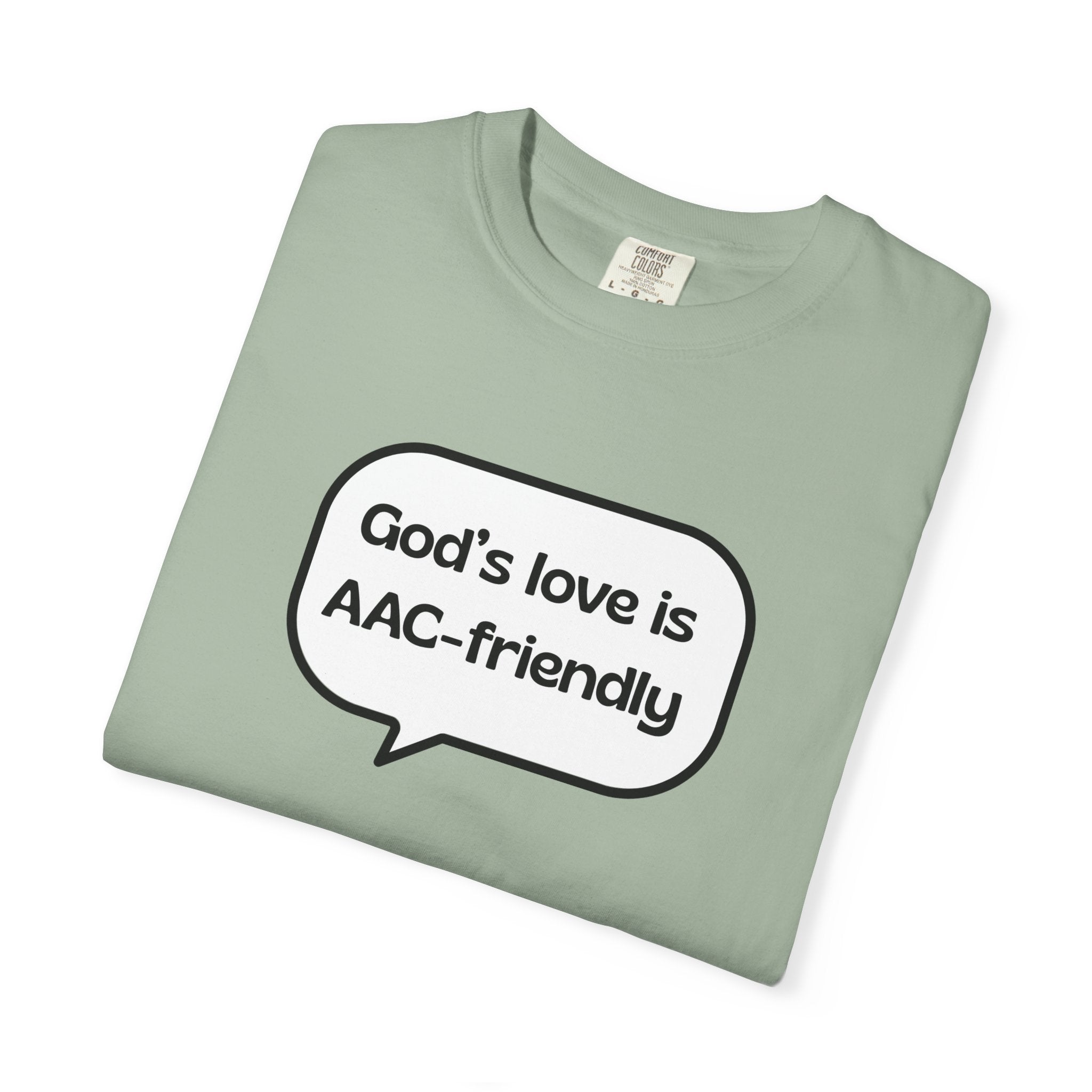 God's Love Is AAC-Friendly T-Shirt