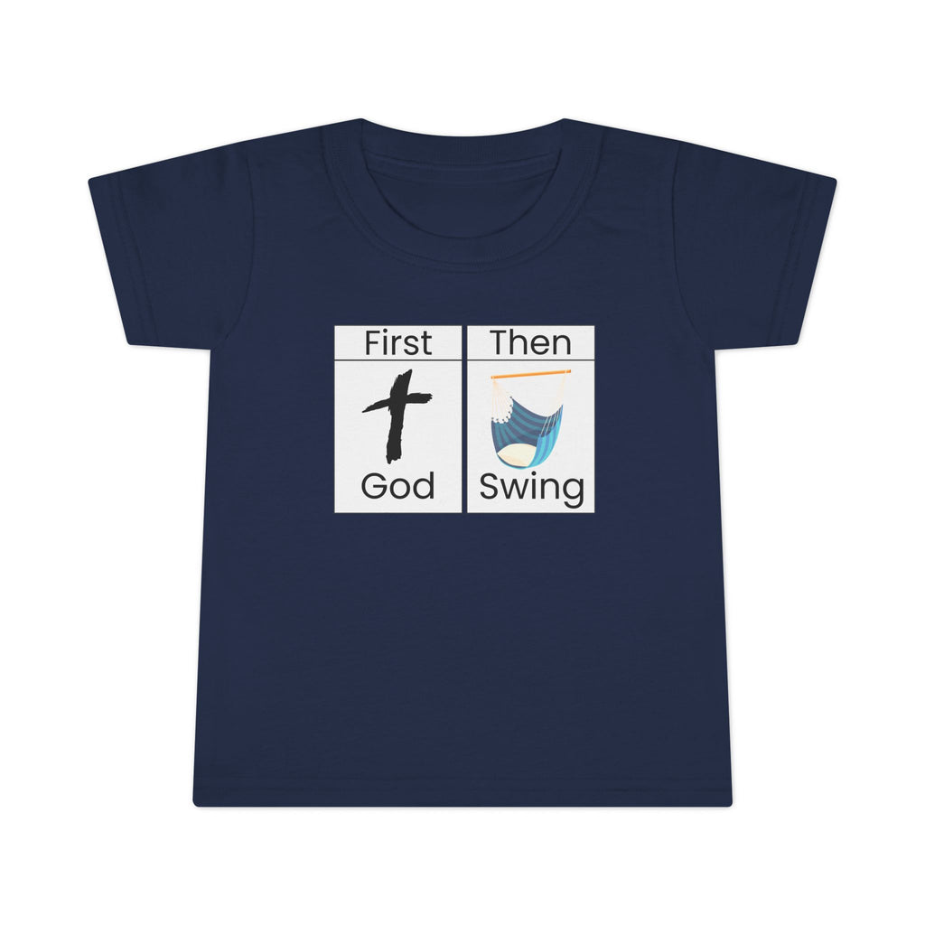 Toddler T-Shirt "First God Then Swing" - Christian Baby Tee