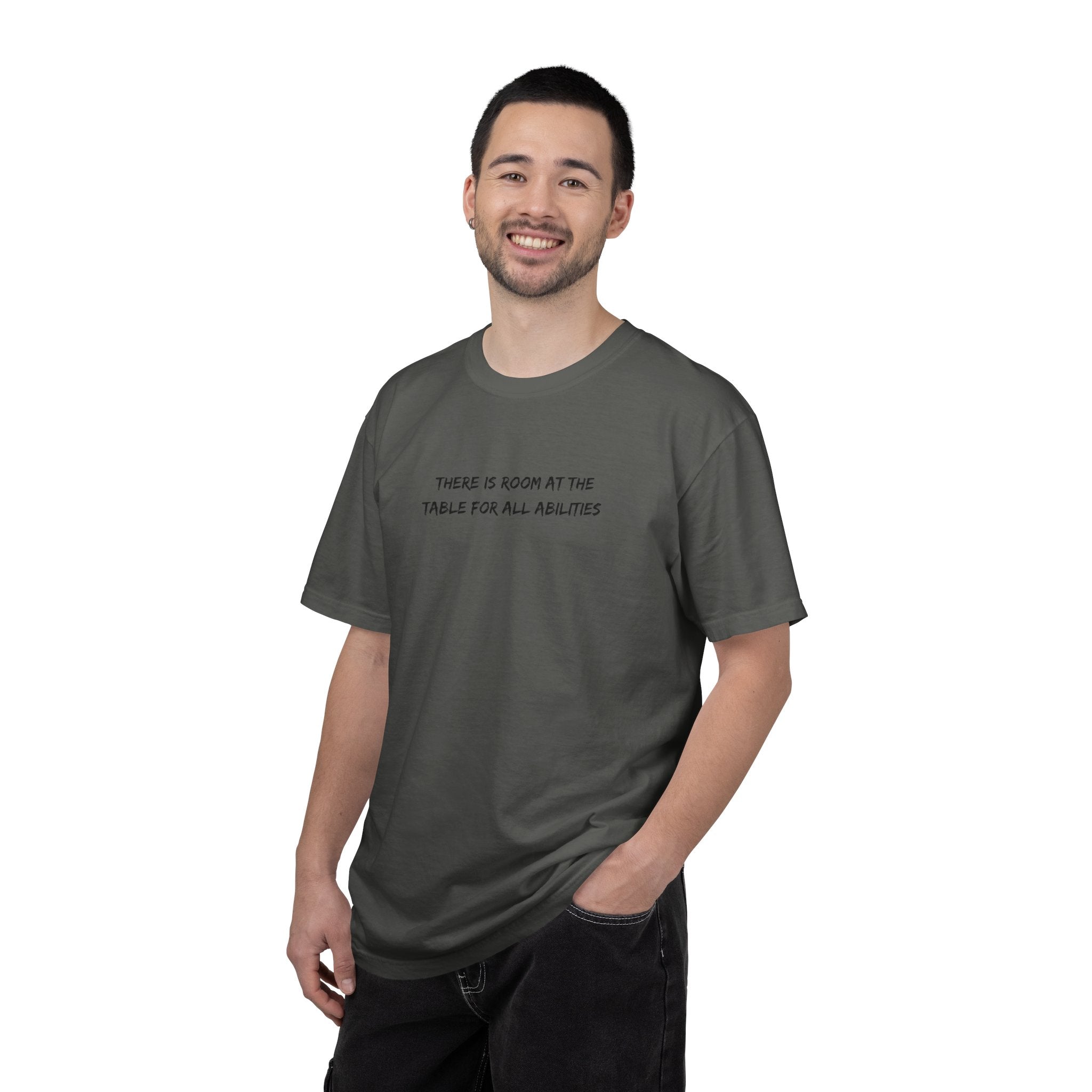 Made For More T-Shirt — “There Is Room At The Table For All Abilities” Inclusive Graphic Tee