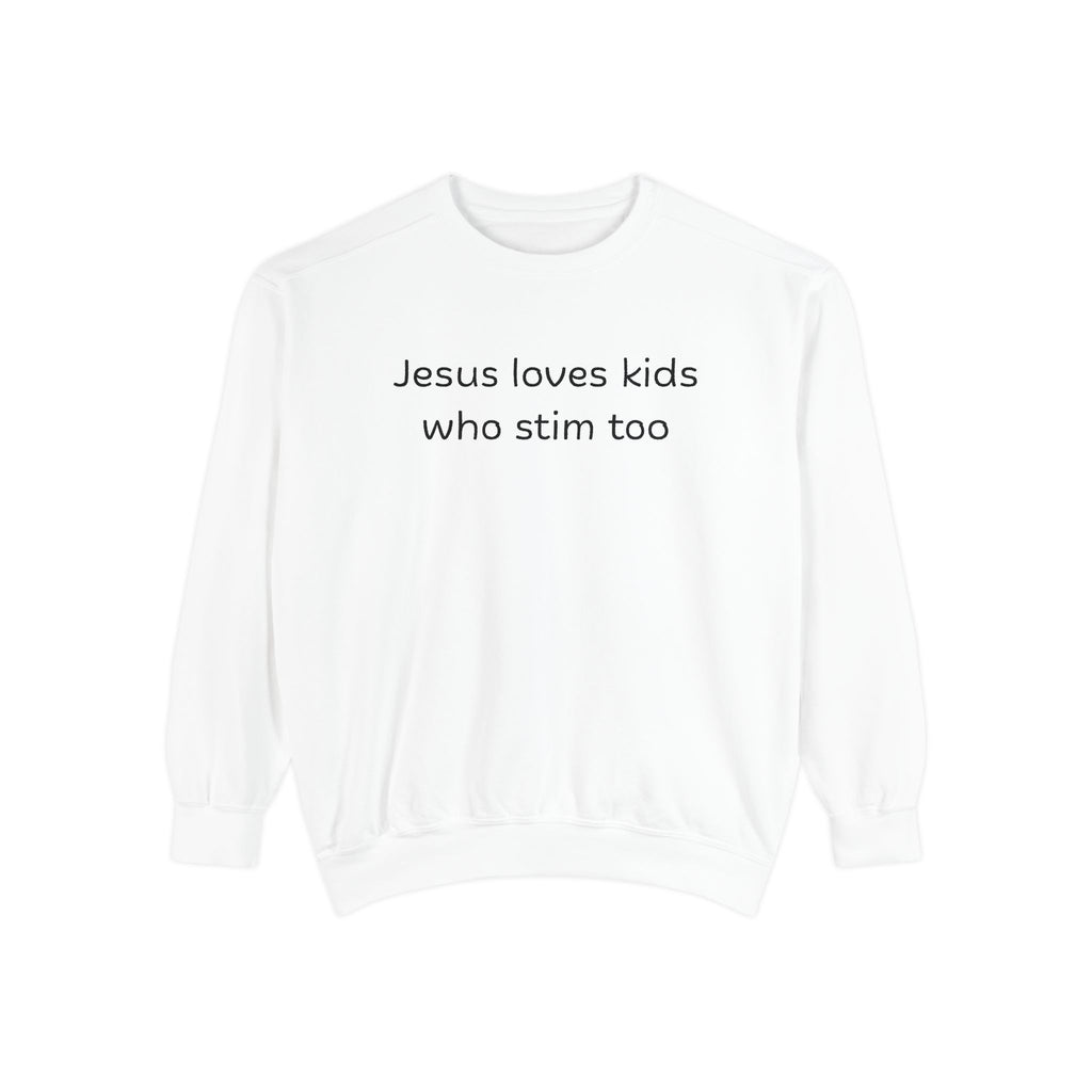 Jesus loves kids who stim too sweatshirt | neurodiversity advocacy
