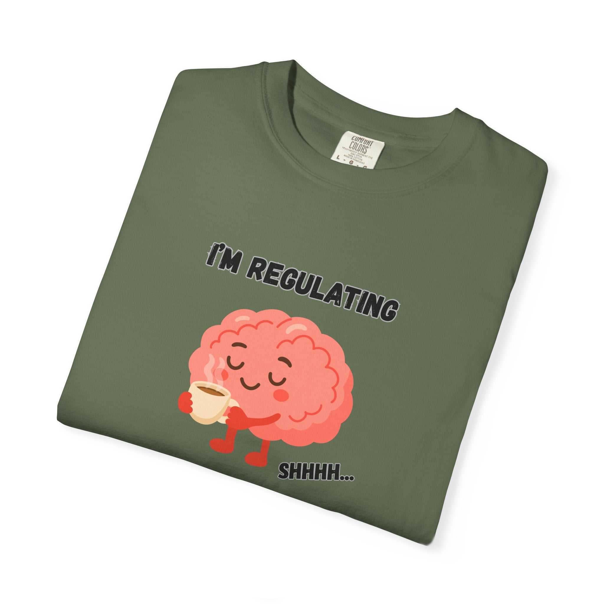 I'm Regulating Brain Tee — Cute Mental Health Awareness T-Shirt