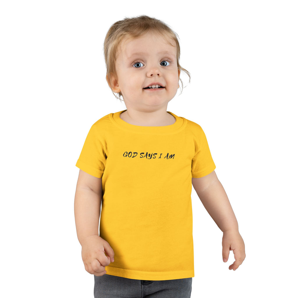 God Says I Am -Toddler Tee