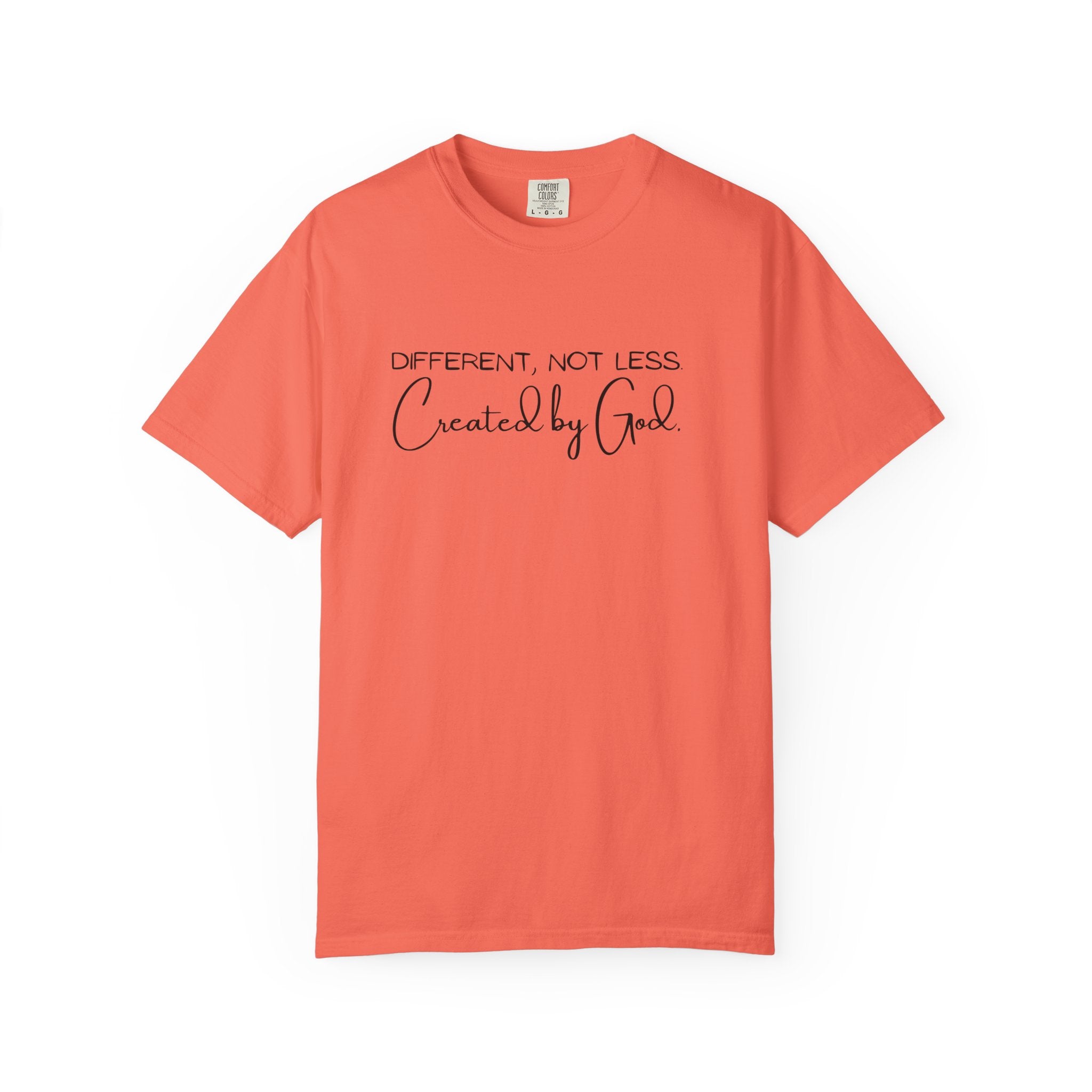 Created by God T-Shirt — "Different, Not Less" Christian Faith Tee