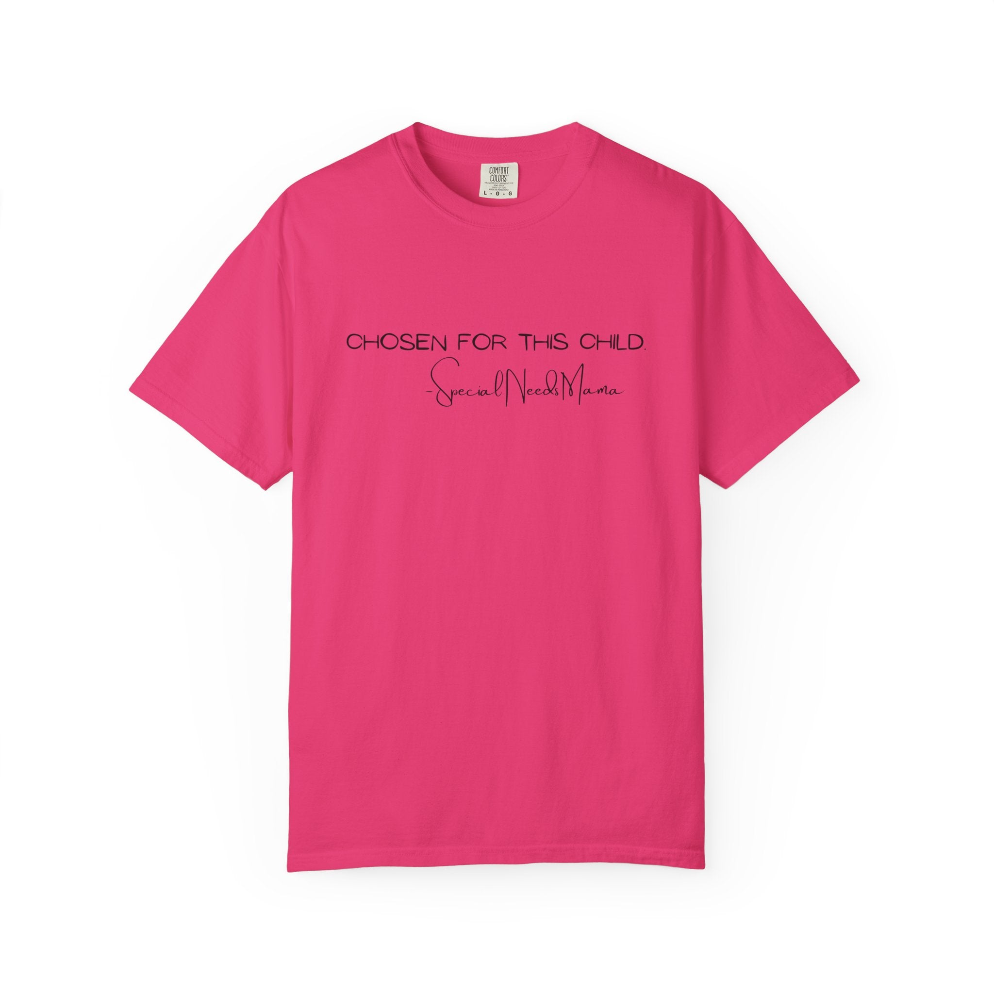 Chosen For This Child T-Shirt —  Script Faith Tee