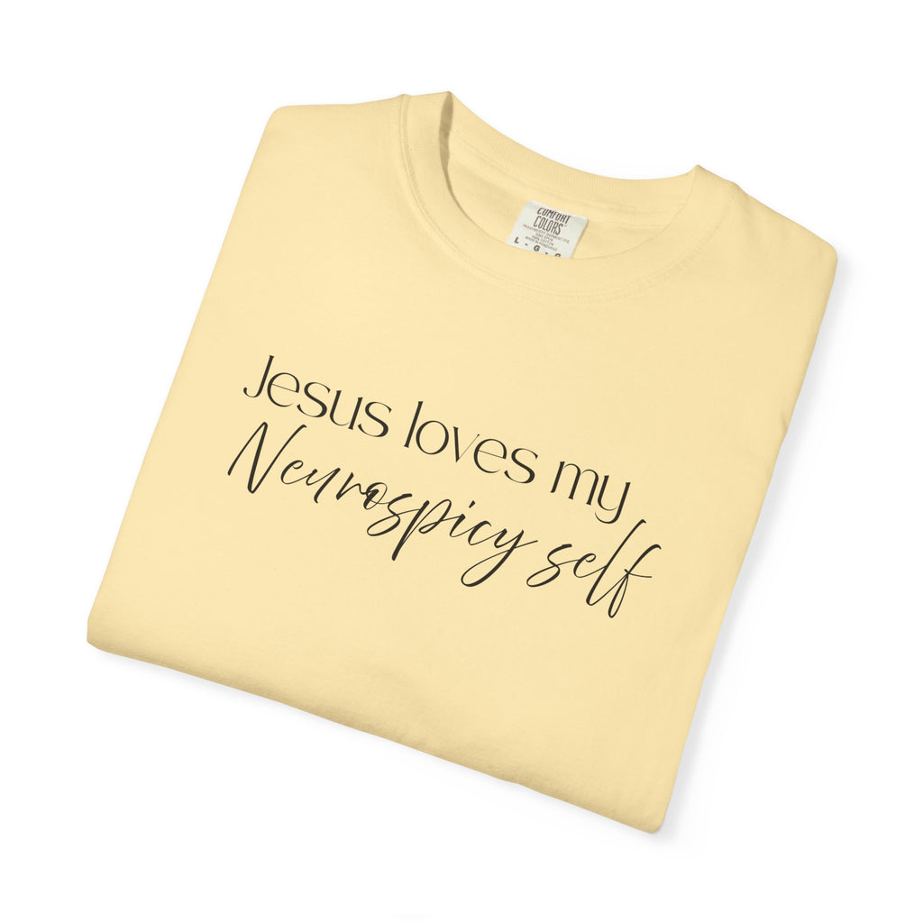 Faith T-Shirt — "Jesus Loves My Neurospicy Self" Christian Graphic Tee