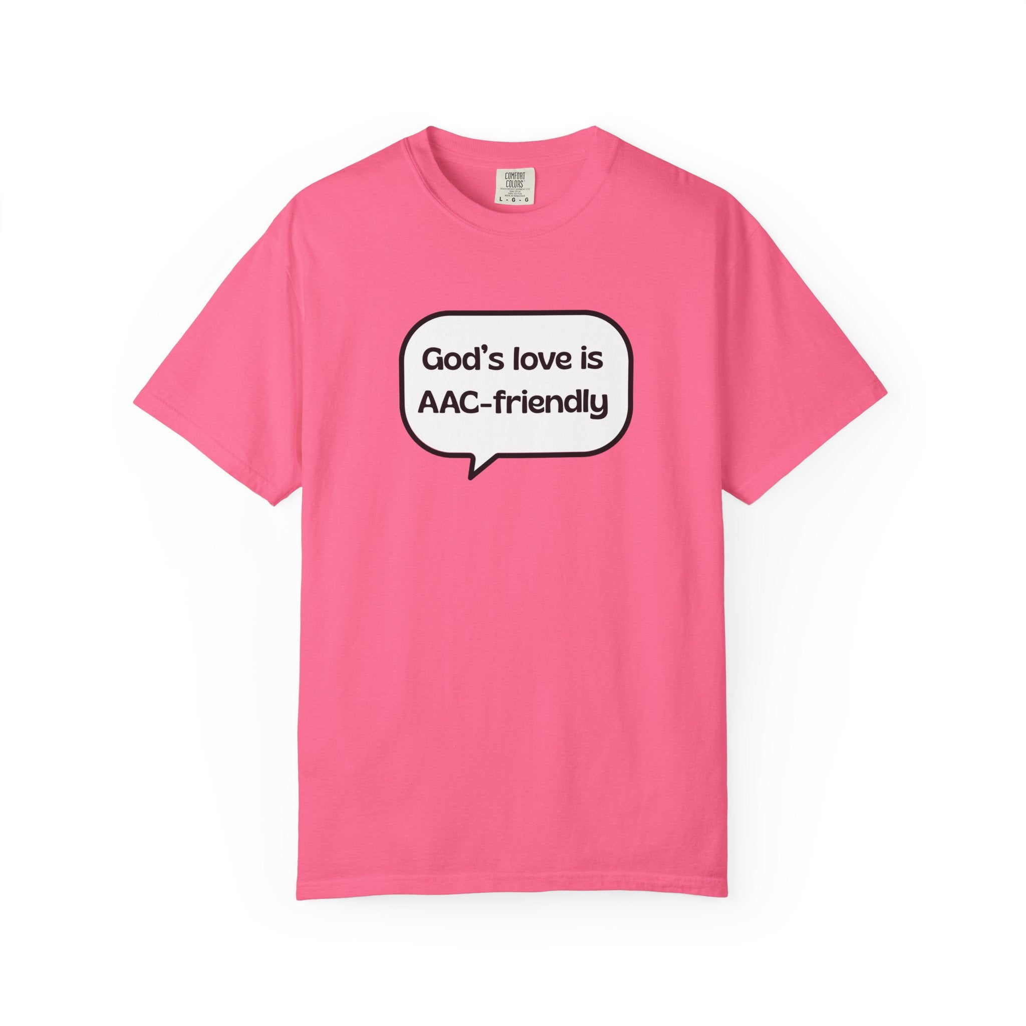 God's Love Is AAC-Friendly T-Shirt