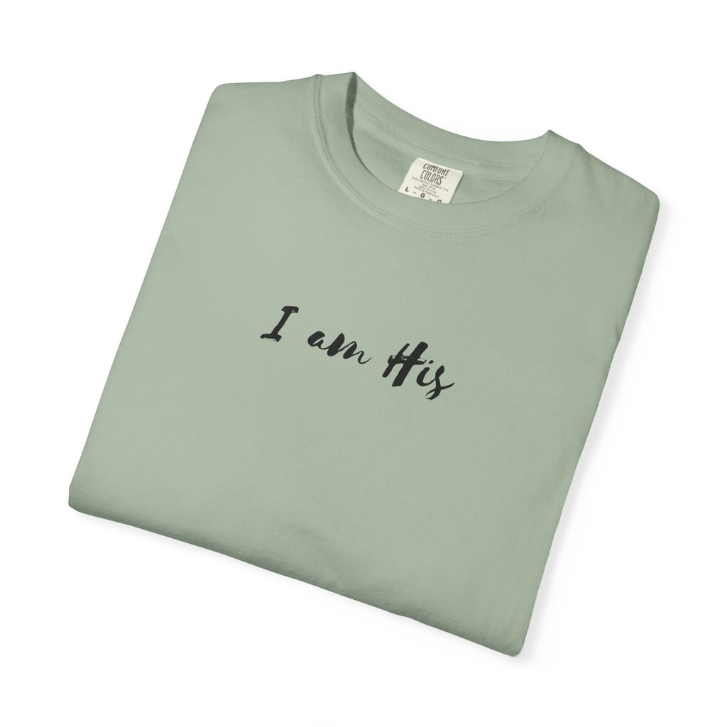 I Am His T-Shirt — Minimal Christian Scripture Tee (Isaiah 41:10 Back)