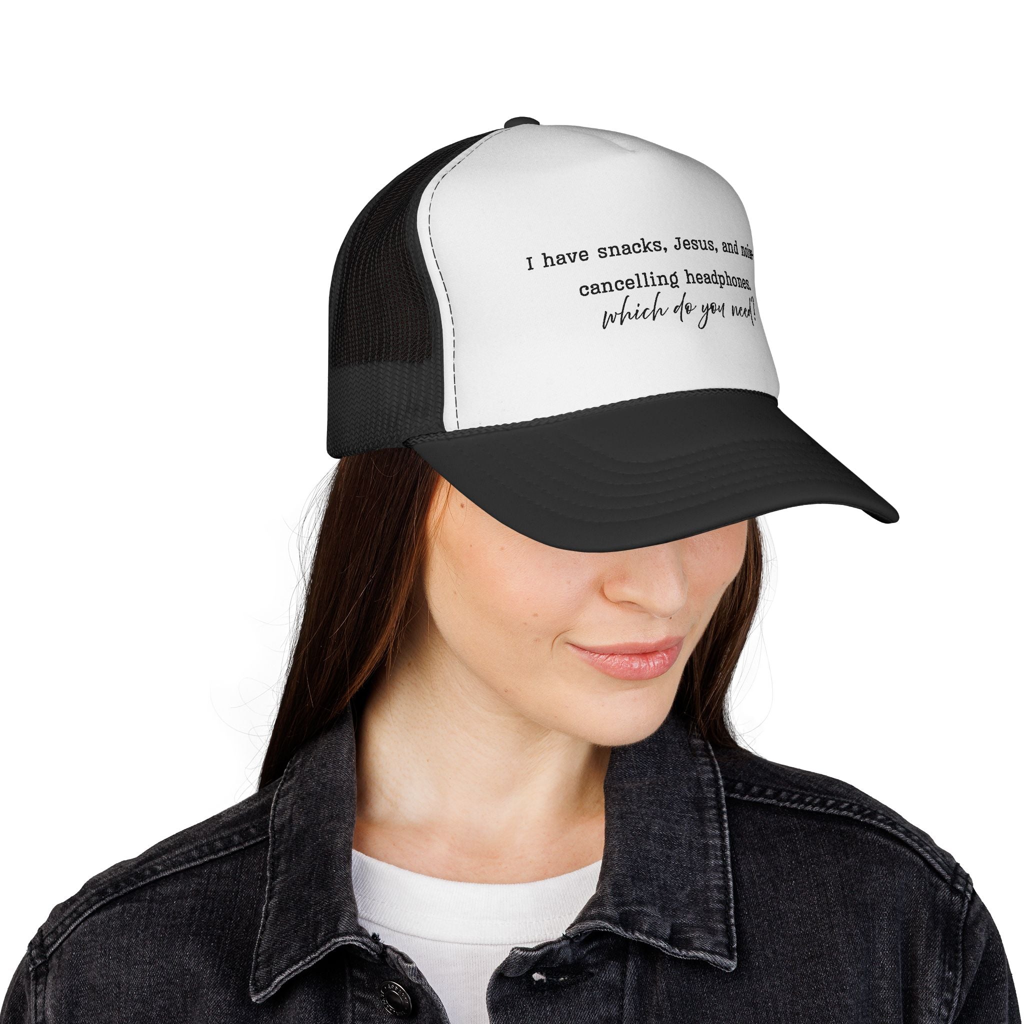 Trucker Hat — "I have snacks, Jesus, and noise‑cancelling headphones. Which do you need?"