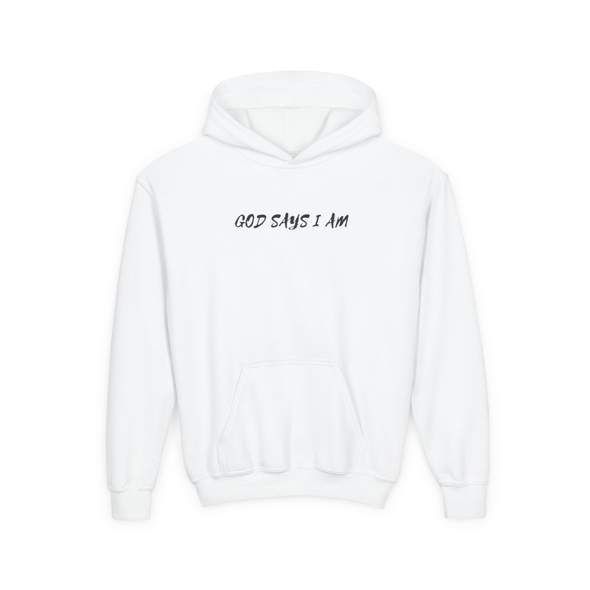 Youth Hoodie — "God Says I Am" Inspirational Christian Pullover