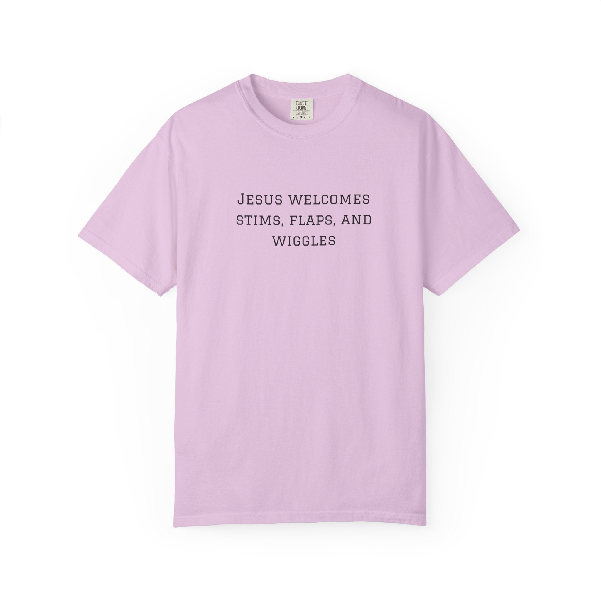T‑Shirt — "Jesus Welcomes Stims, Flaps, and Wiggles" Graphic Tee