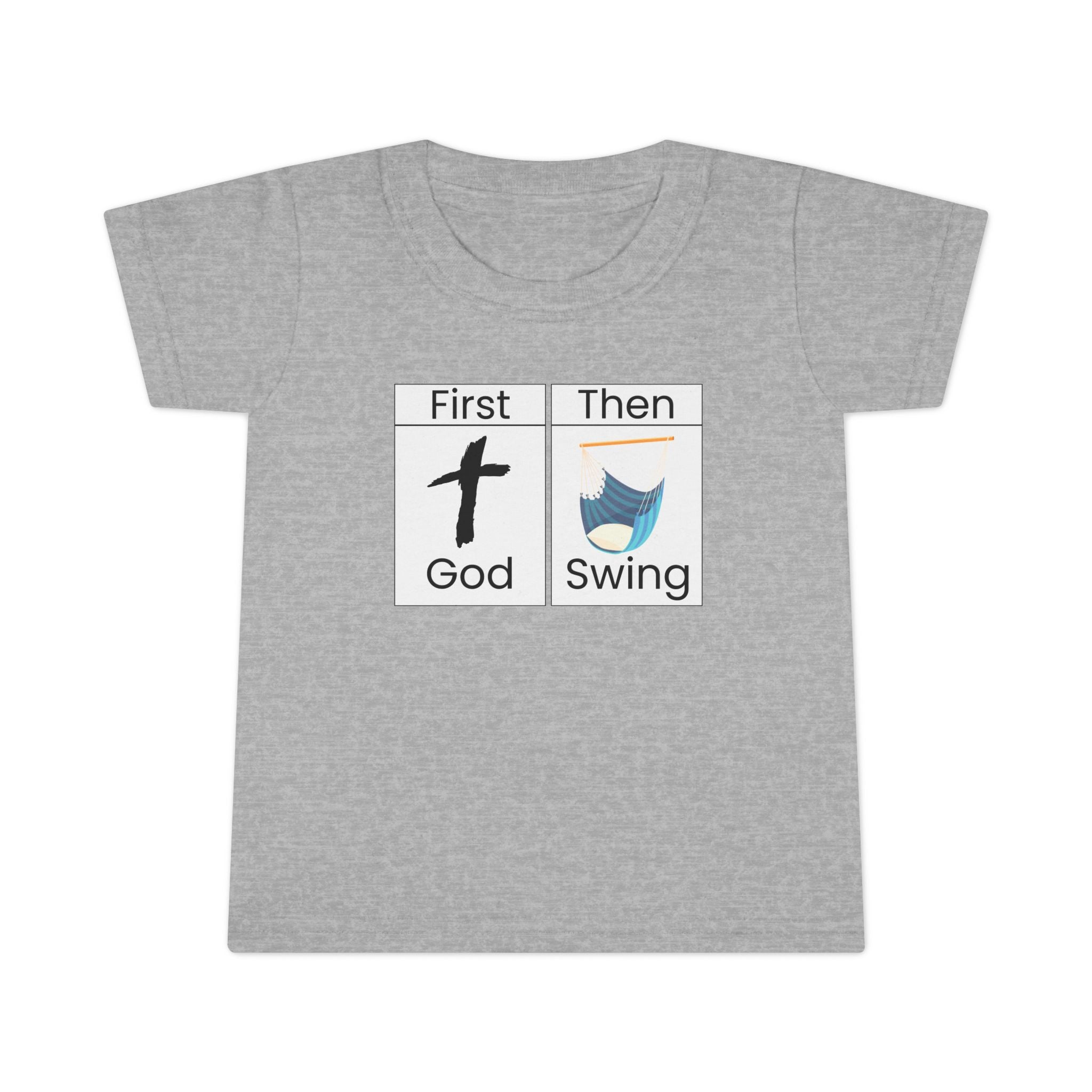 Toddler T-Shirt "First God Then Swing" - Christian Baby Tee