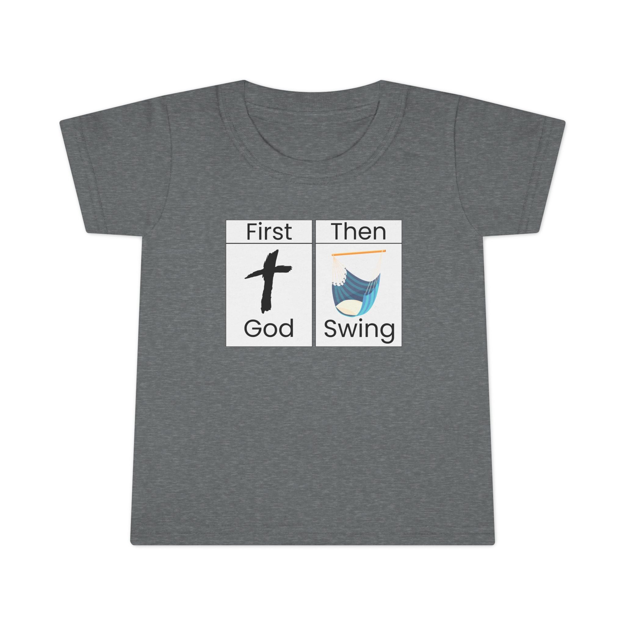 Toddler T-Shirt "First God Then Swing" - Christian Baby Tee