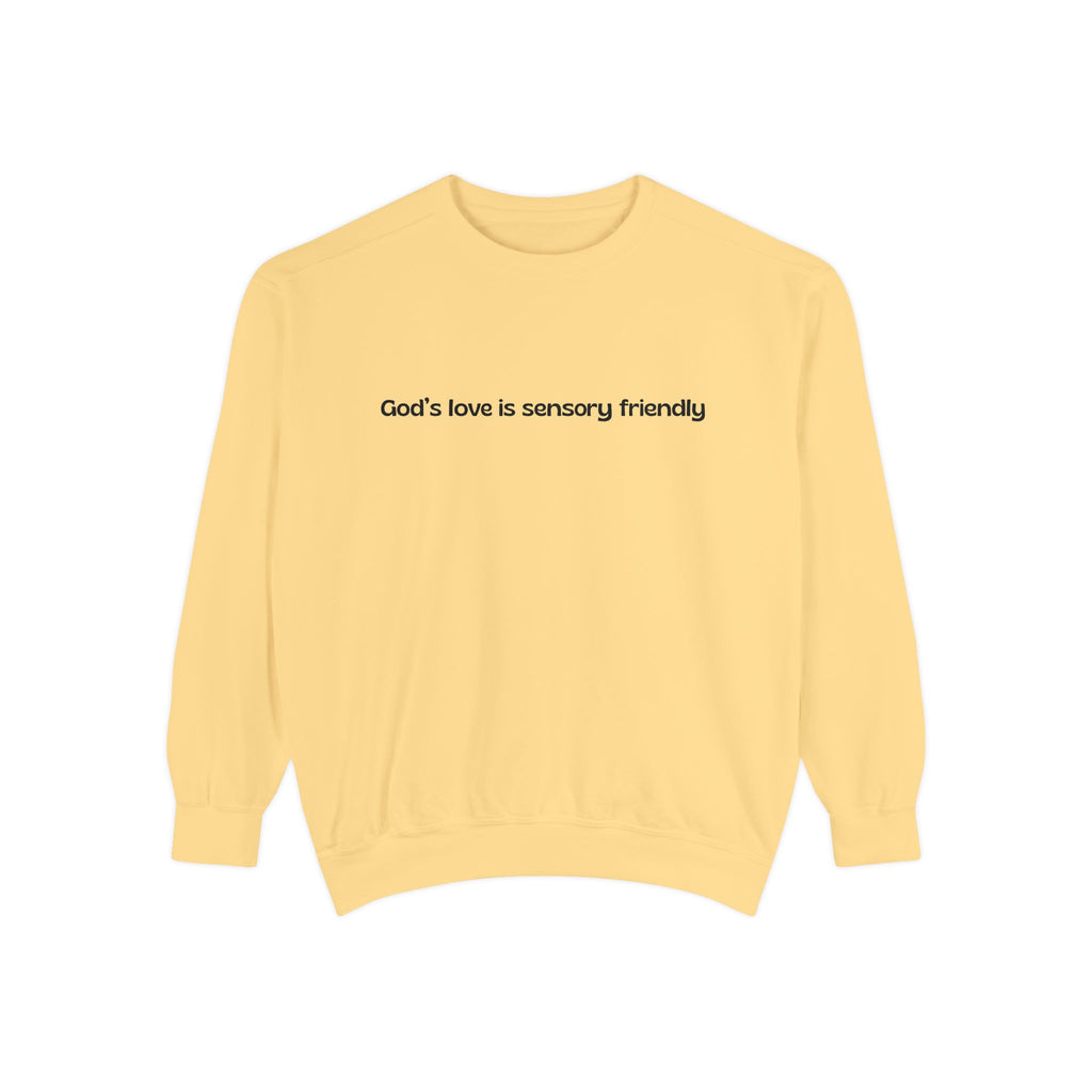 God's Love Is Sensory Friendly sweatshirt | Faith Statement Crewneck