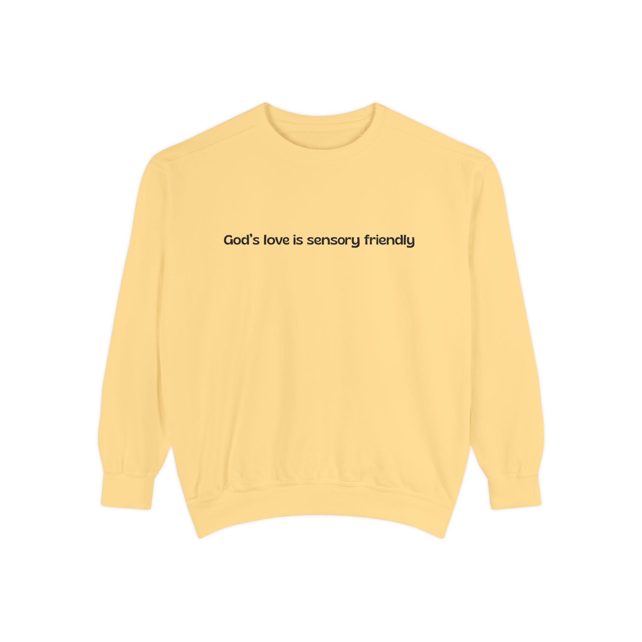 God's Love Is Sensory Friendly sweatshirt | Faith Statement Crewneck