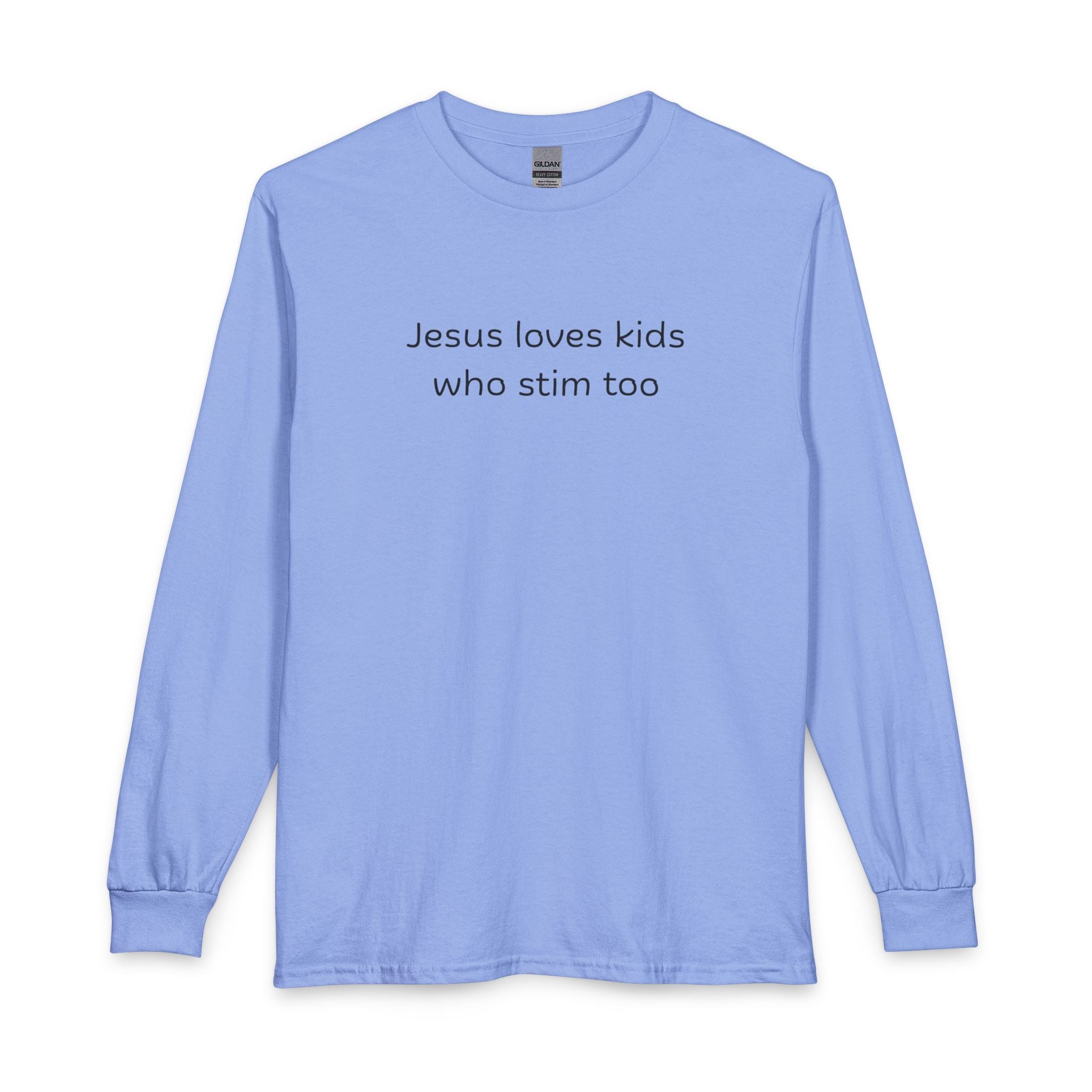 Jesus Loves Kids That Stim Too Long Sleeve Shirt — Special Needs Ministry & Autism Support