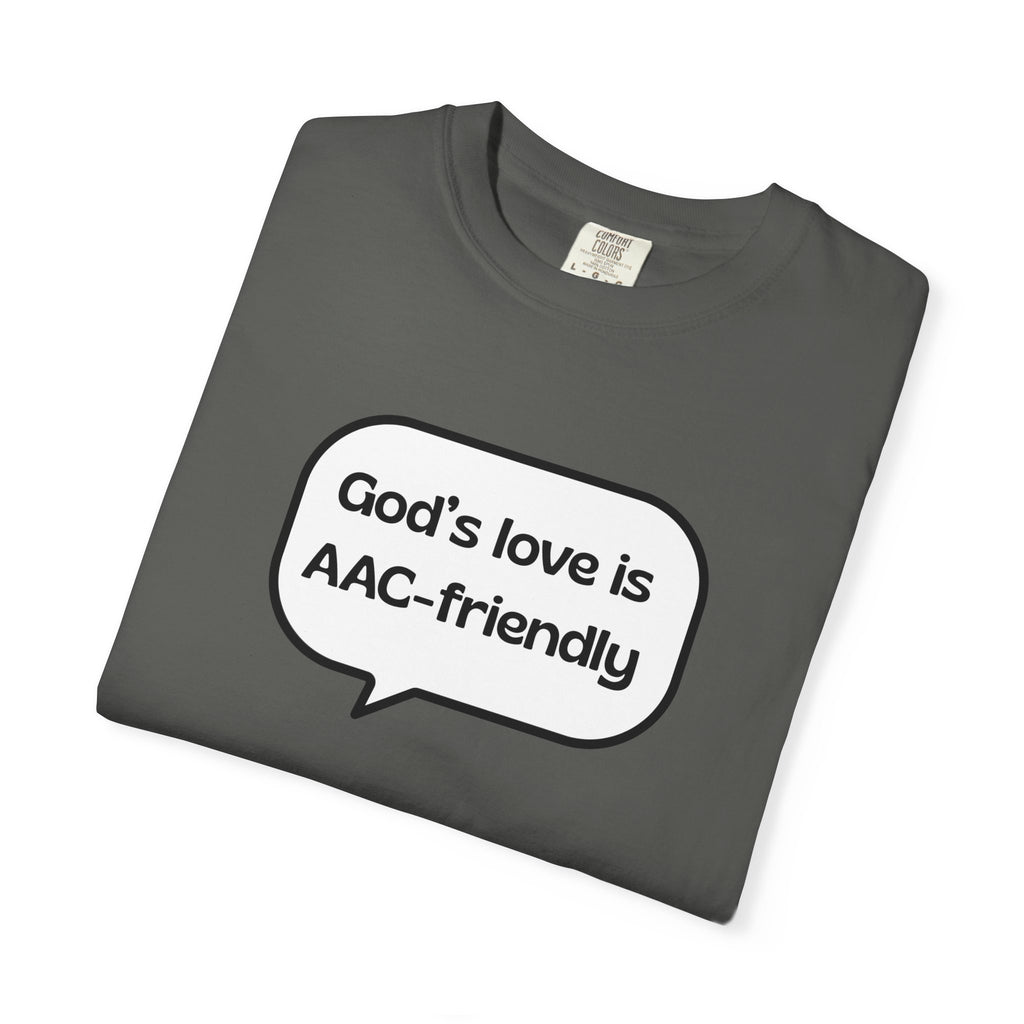 God's Love Is AAC-Friendly T-Shirt