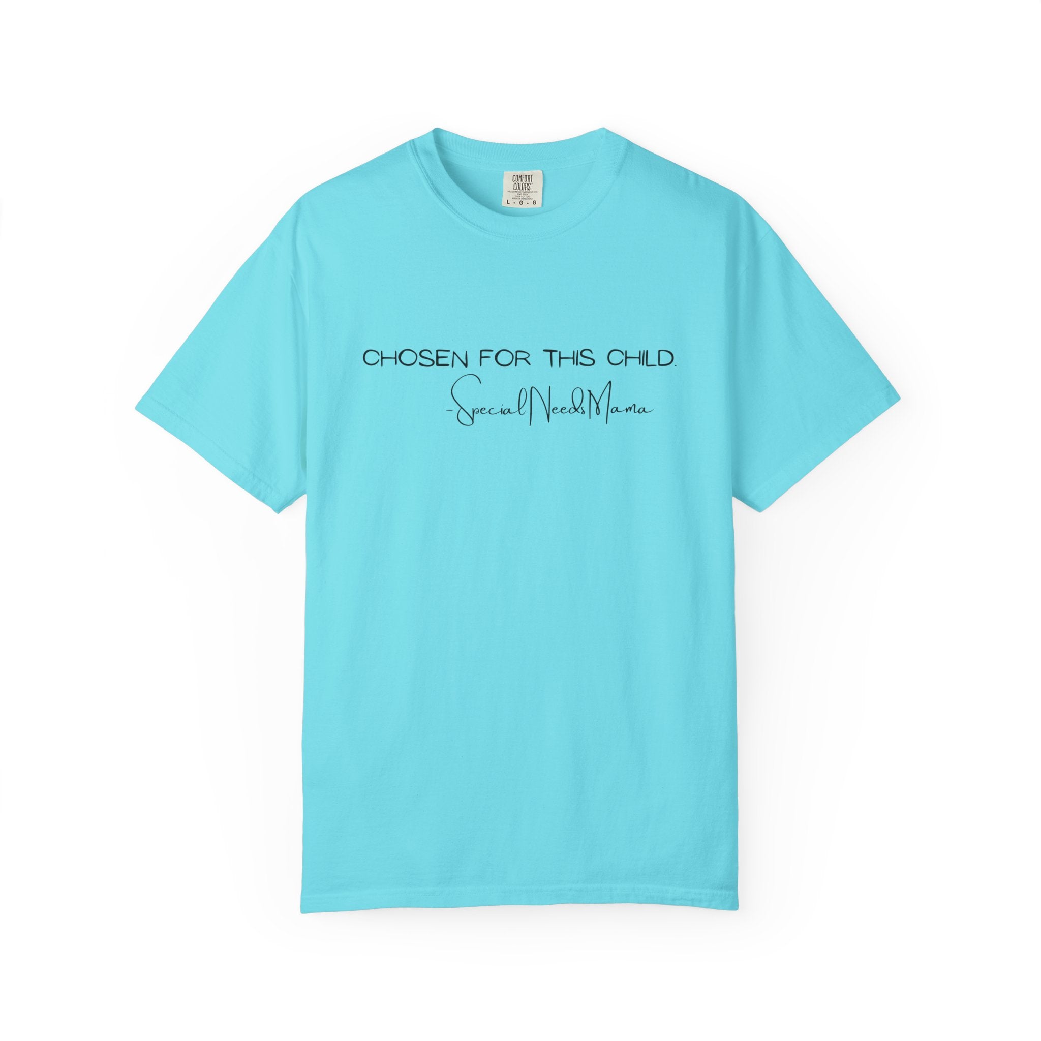 Chosen For This Child T-Shirt —  Script Faith Tee