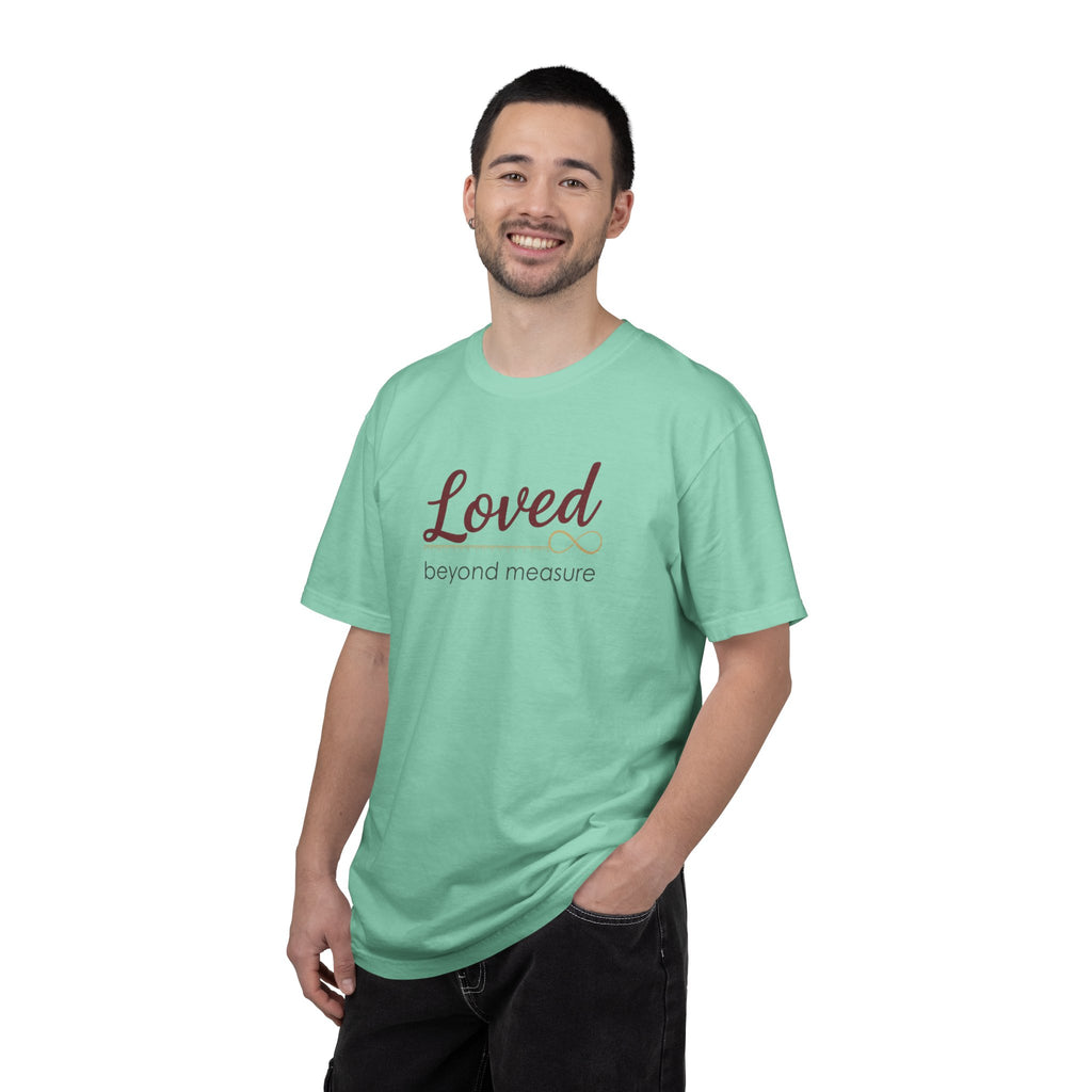 Loved Beyond Measure T-Shirt — Inspirational Faith & Comfort Tee