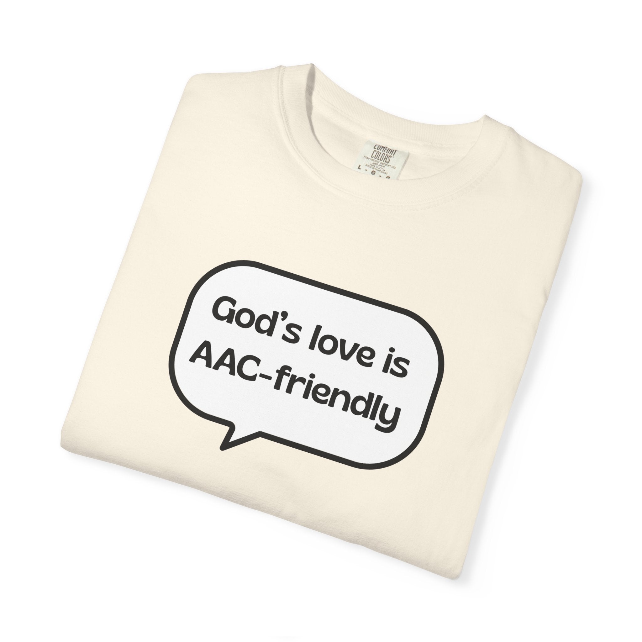 God's Love Is AAC-Friendly T-Shirt
