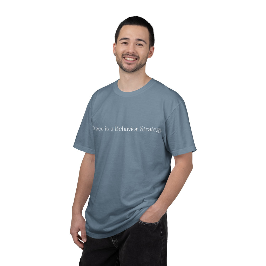 Grace Is a Behavior Strategy T-Shirt