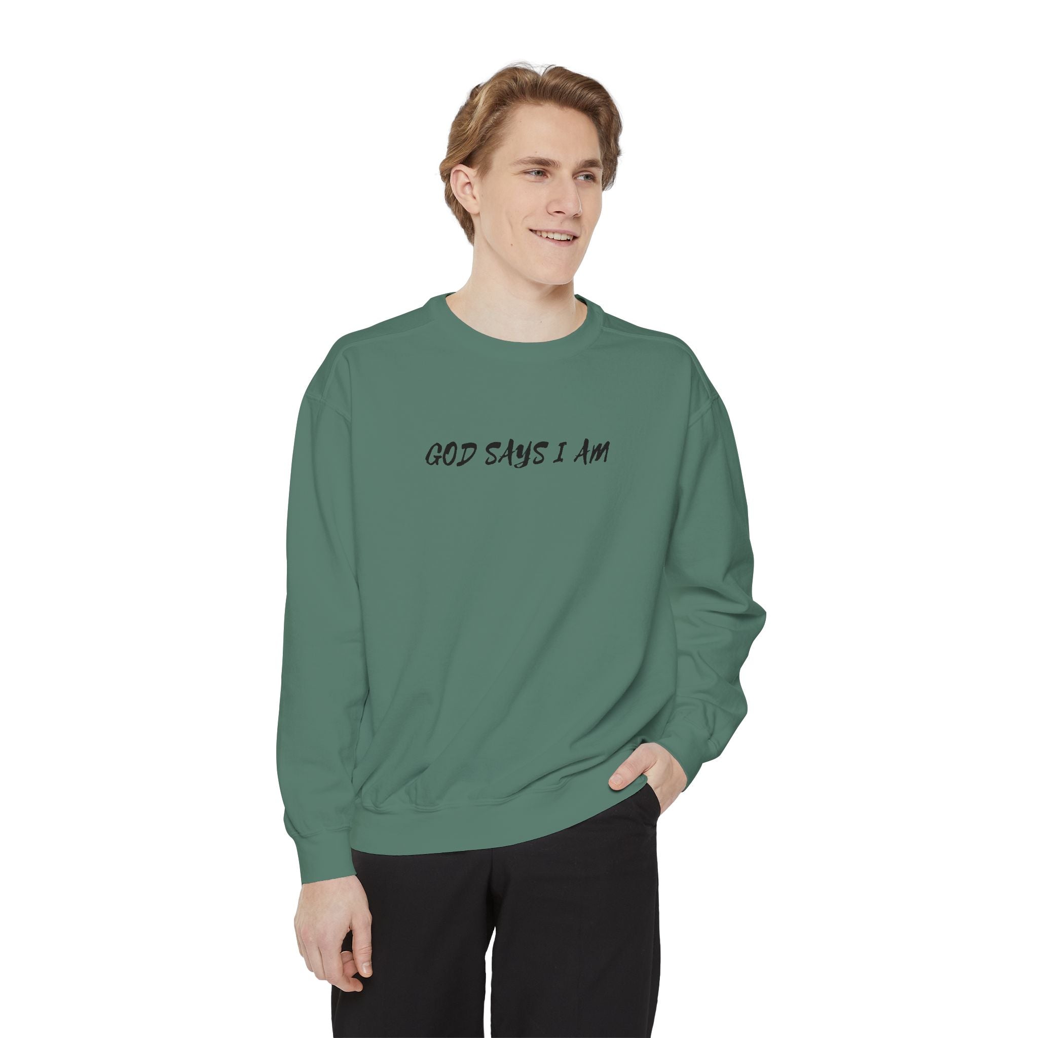 God Says I Am Sweatshirt — Inspirational Christian Message Pullover ("God Says I Am" with Back Scripture Affirmations)