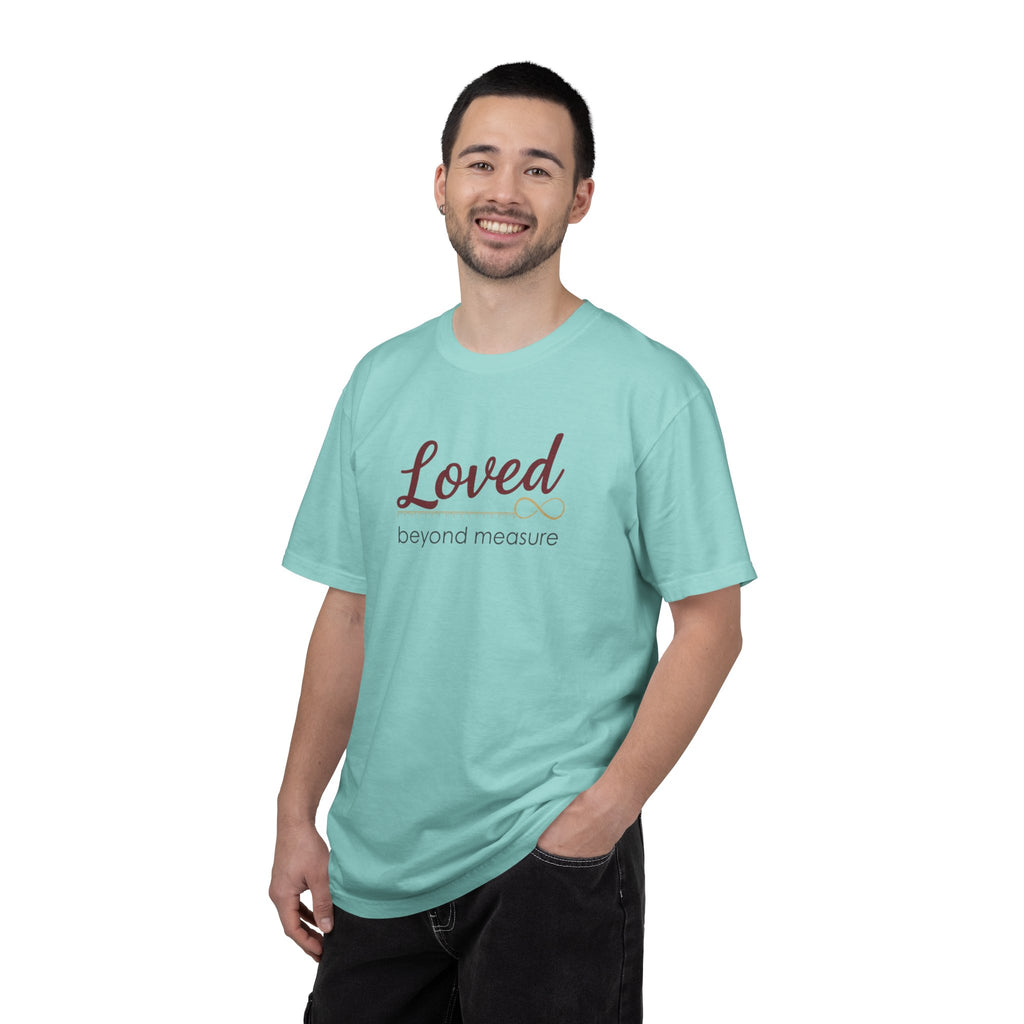Loved Beyond Measure T-Shirt — Inspirational Faith & Comfort Tee