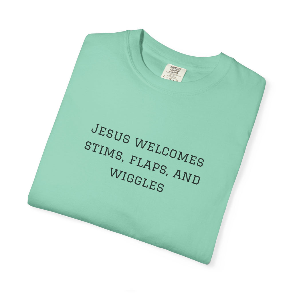 T‑Shirt — "Jesus Welcomes Stims, Flaps, and Wiggles" Graphic Tee