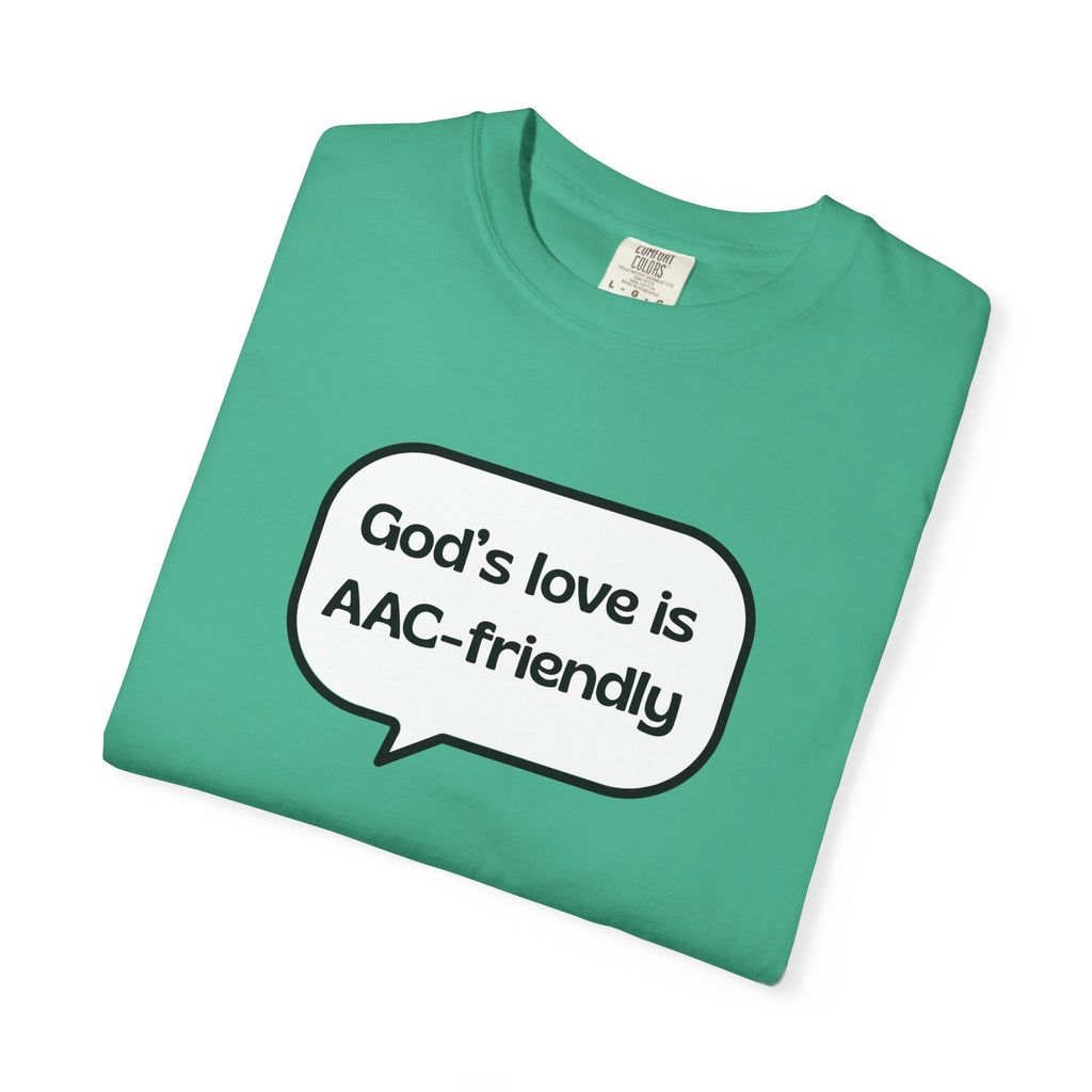 God's Love Is AAC-Friendly T-Shirt