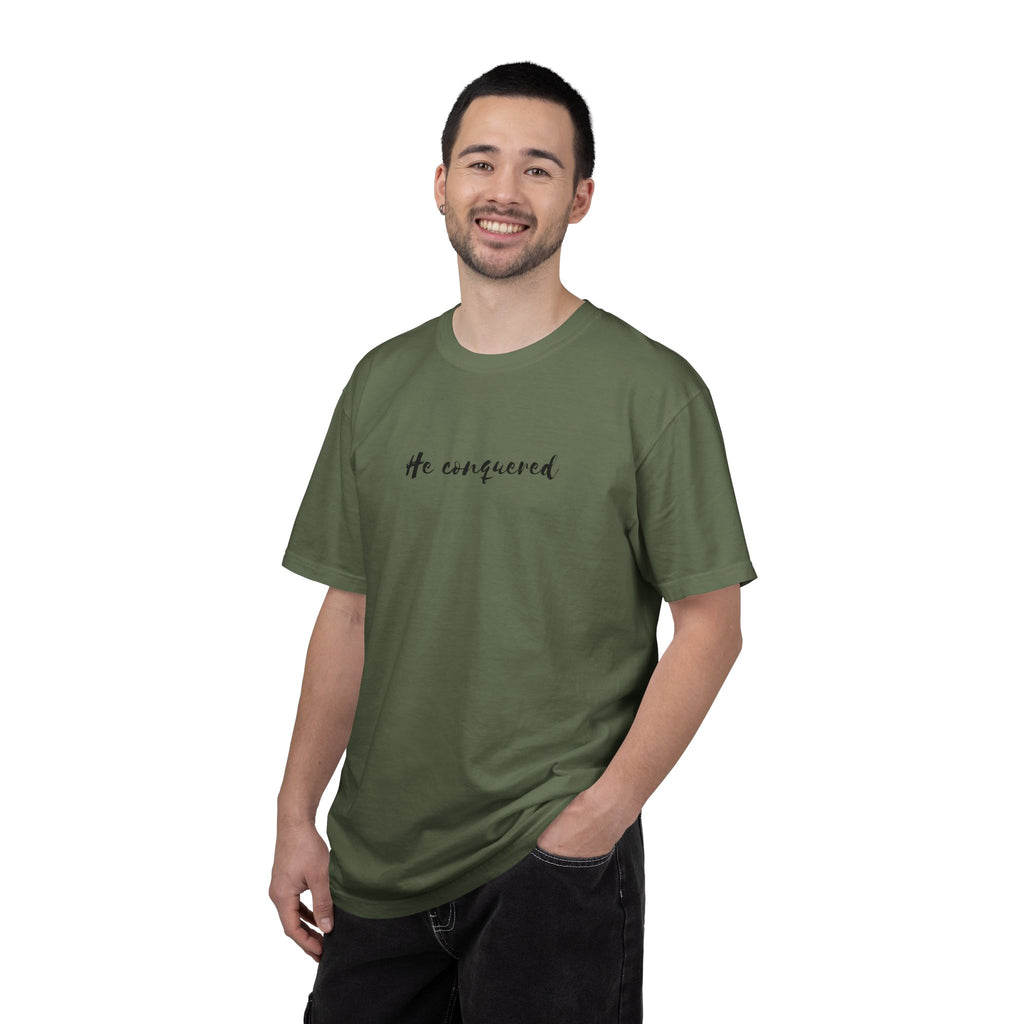 He Conquered T-Shirt — Christian Scripture John 16:33 Inspirational Tee